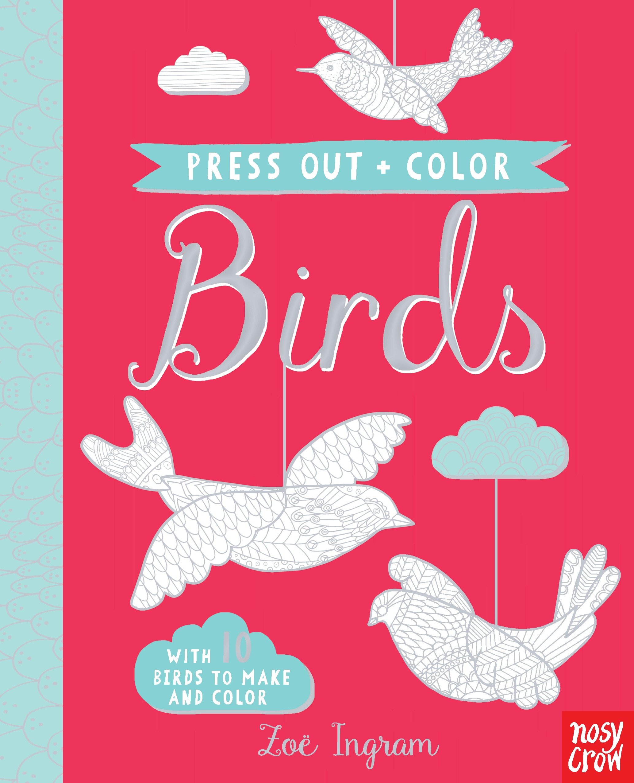 Press Out And Color: Birds (Hardcover Book)