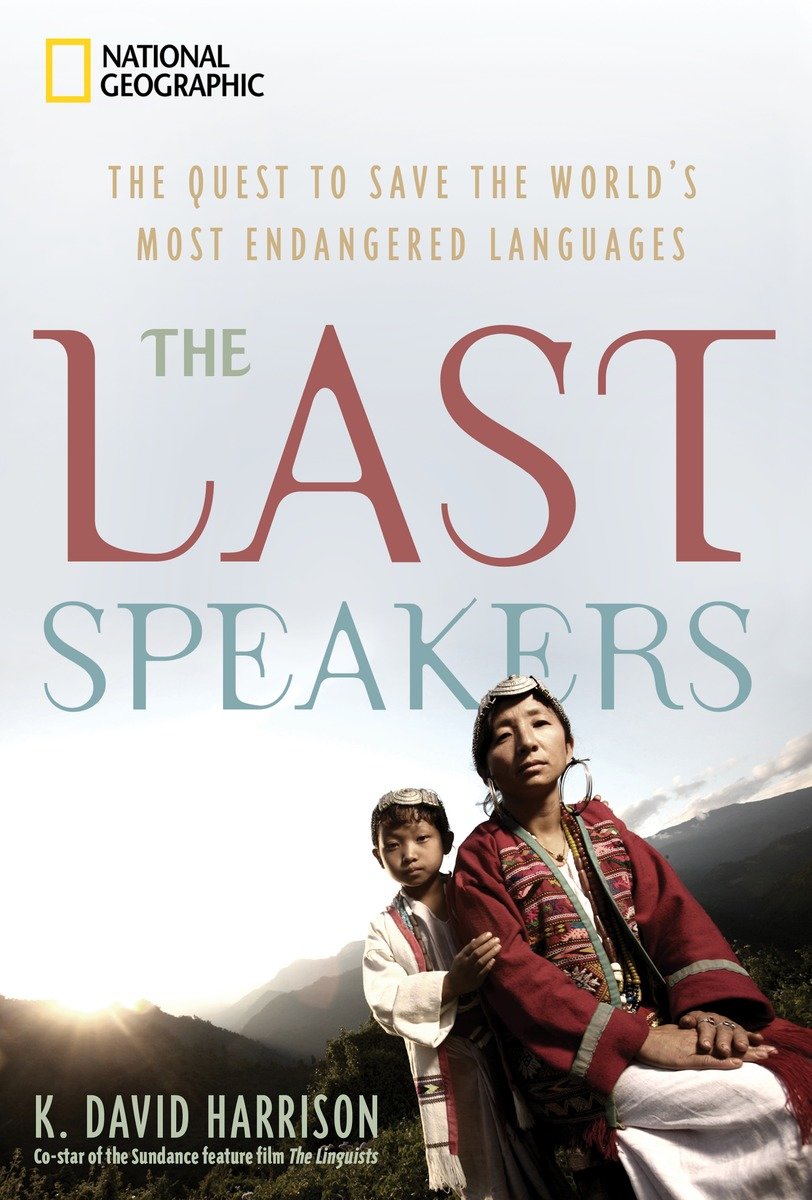 Last Speakers, The (Hardcover Book)