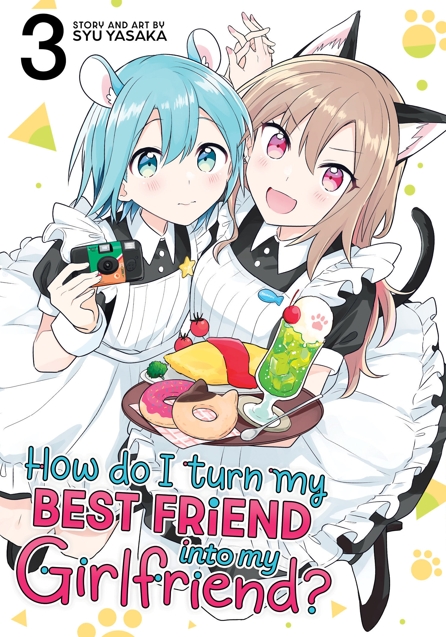 How do I Turn My Best Friend into My Girlfriend? Manga Volume 3