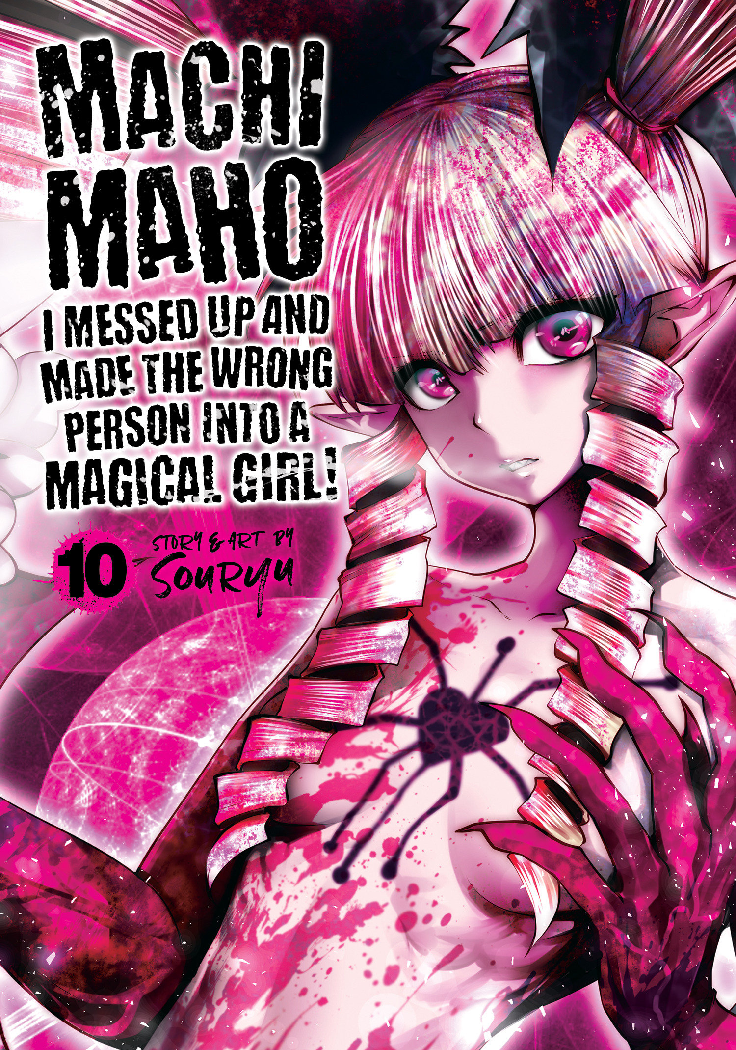 Machimaho: I Messed Up and Made the Wrong Person into a Magical Girl! Manga Volume 10 (Mature)