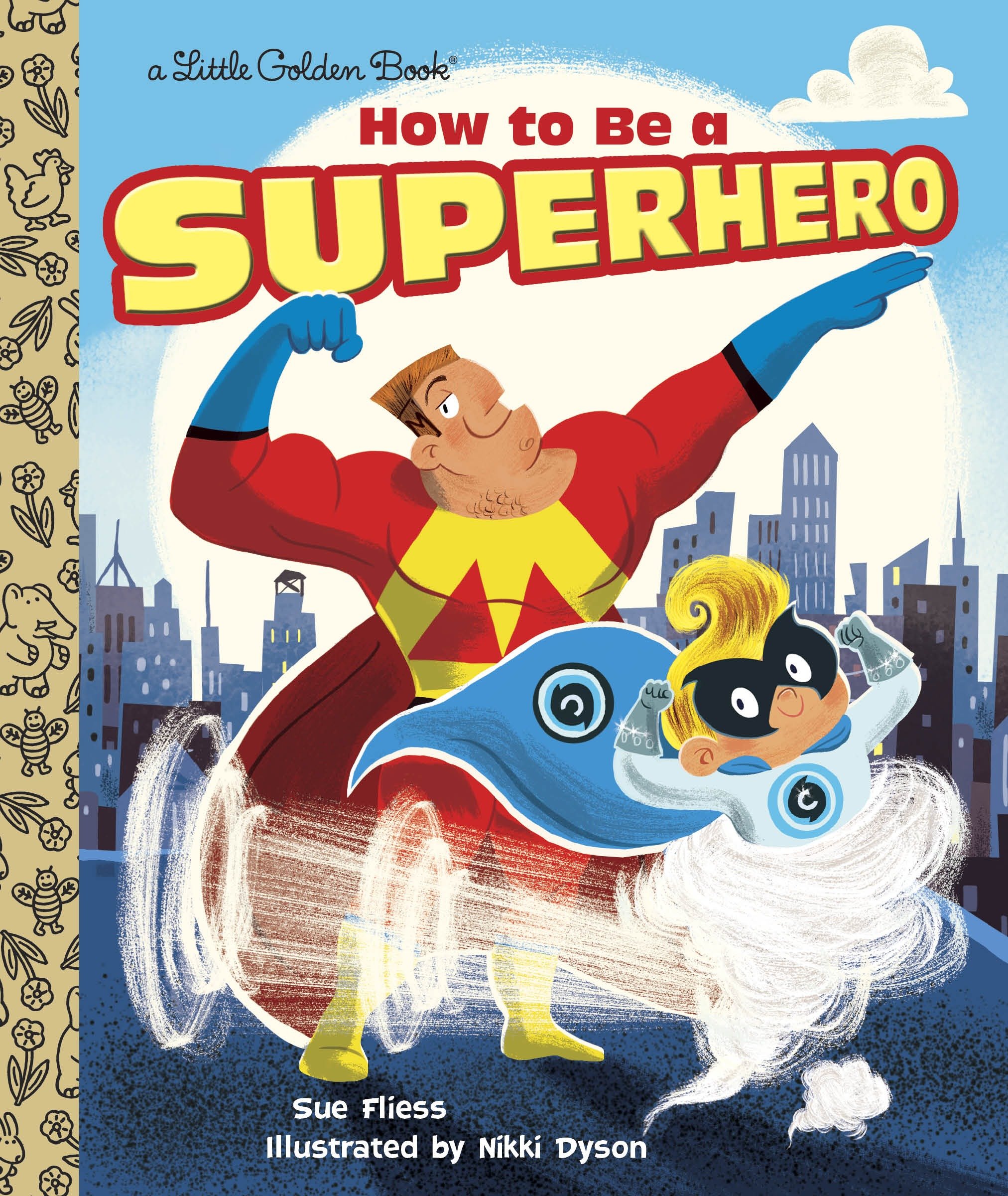 Littel Golden How To Be A Superhero