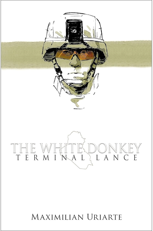 The White Donkey: Terminal Lance Hardcover