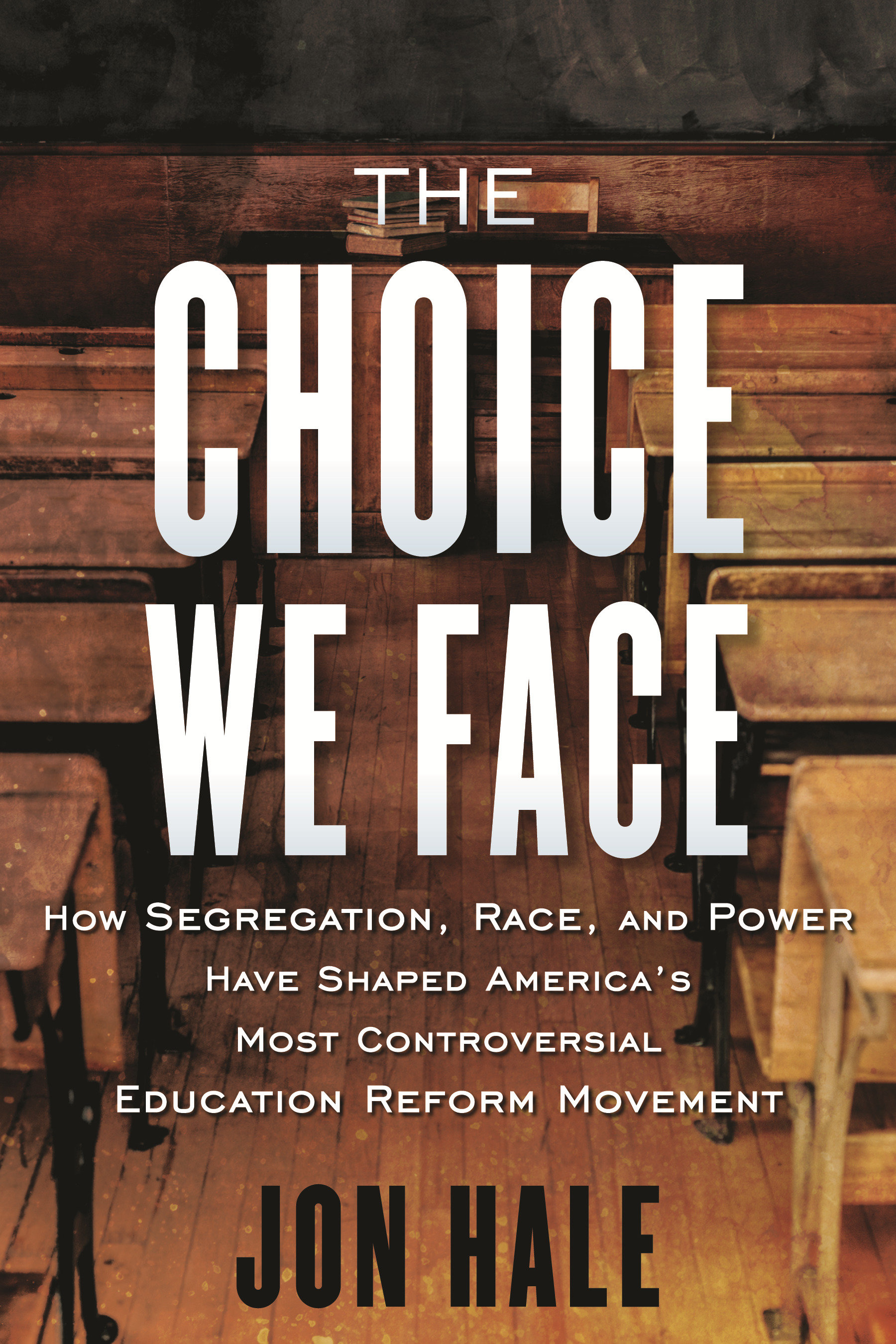 The Choice We Face (Hardcover Book)