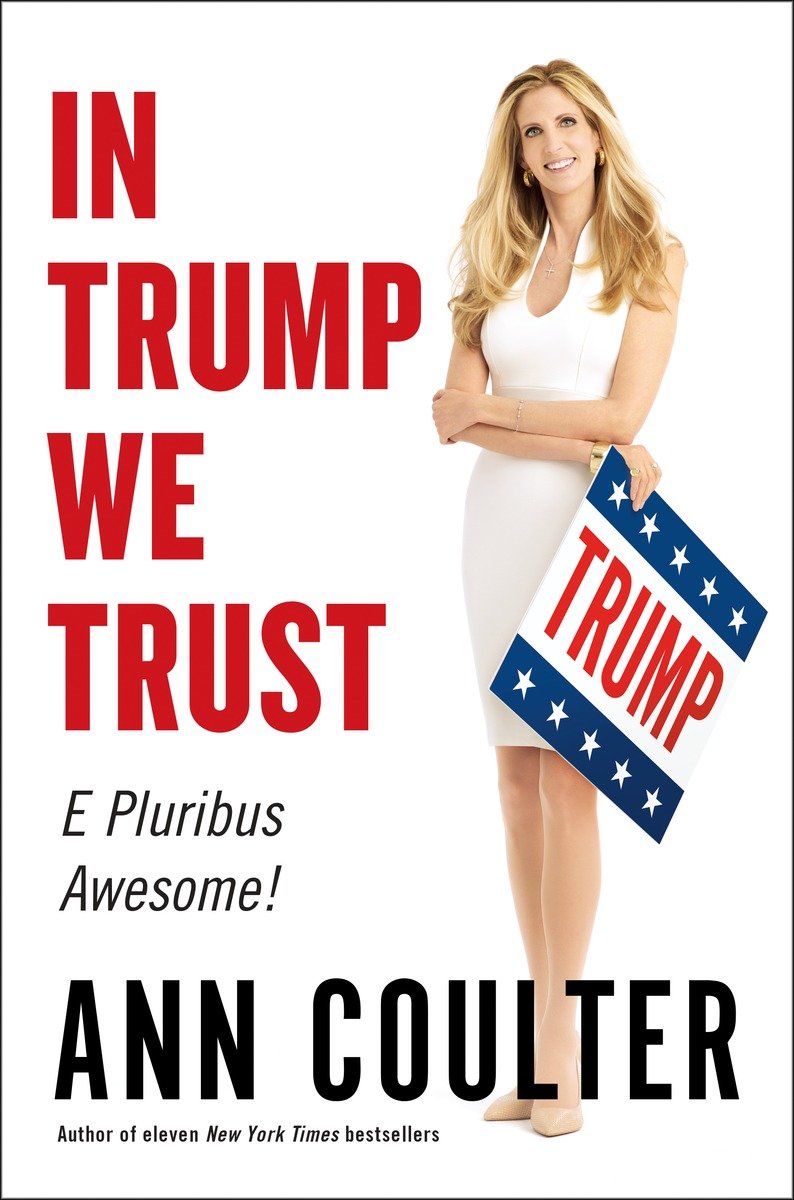 In Trump We Trust (Hardcover Book)