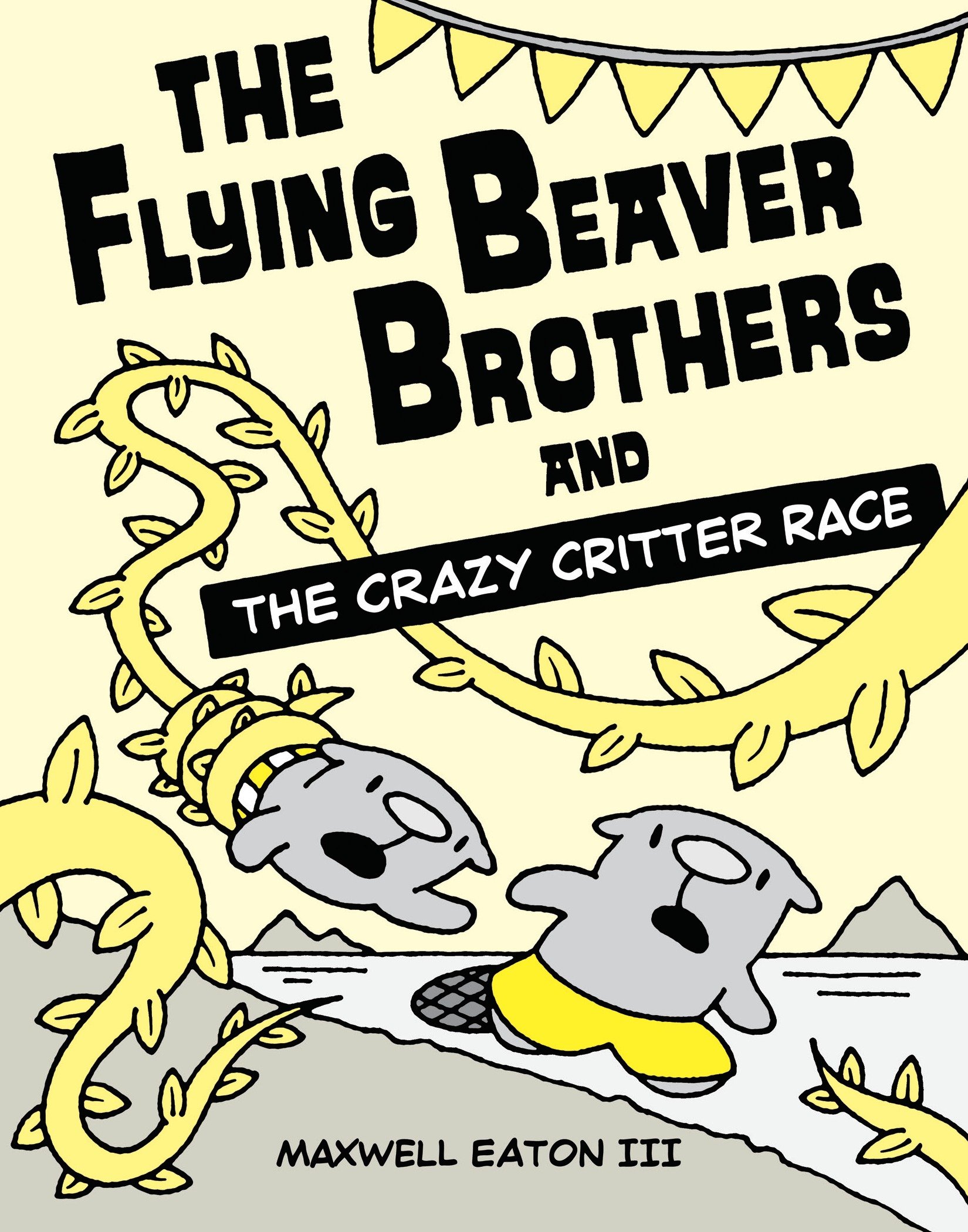 Flying Beaver Brothers Volume 6 Crazy Critter Race