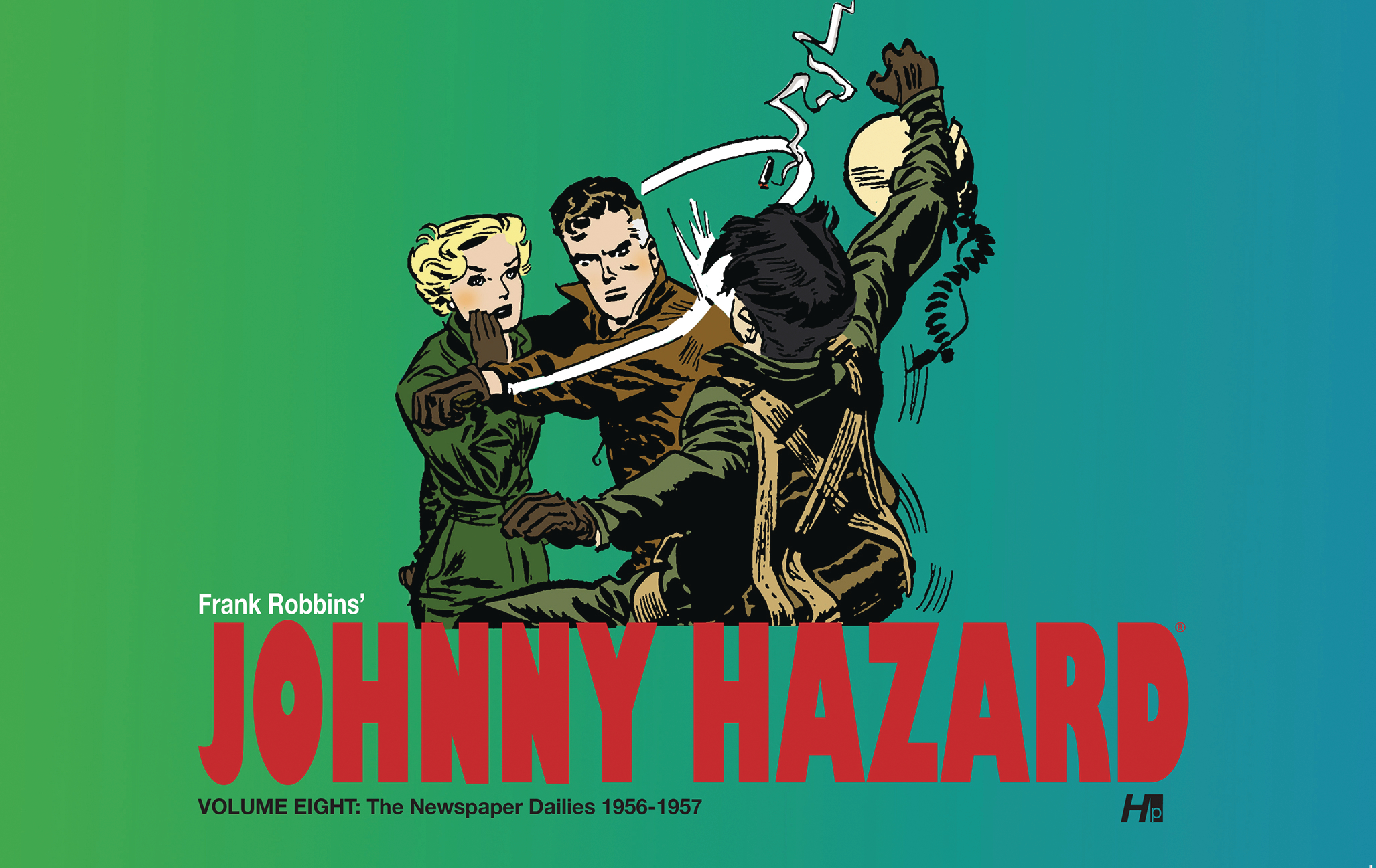 Johnny Hazard Dailies Hardcover Volume 8 1956-1957