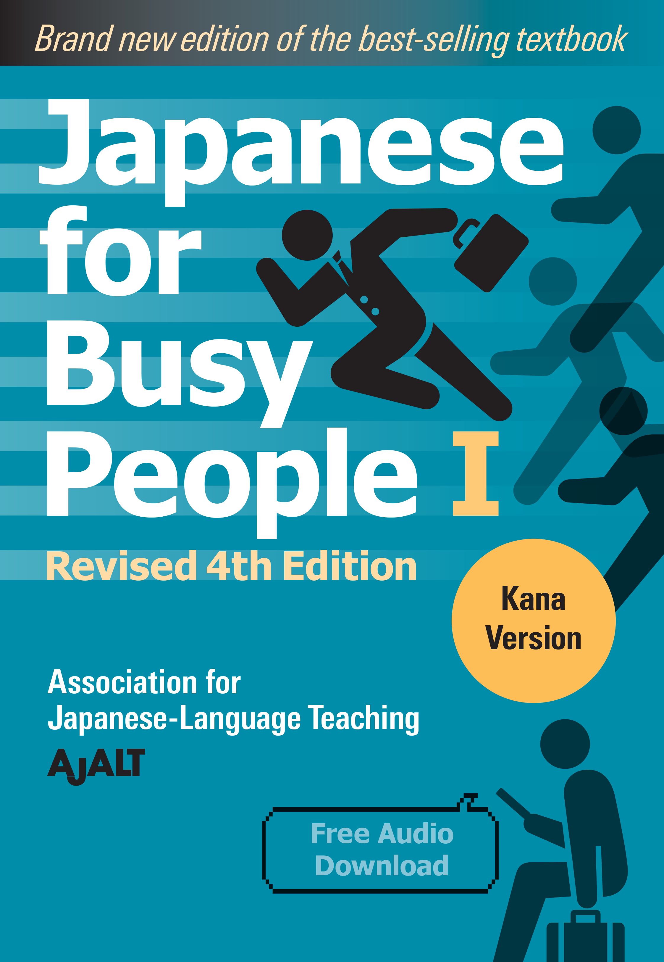 Japanese for Busy People Paperback Volume 1 Kana (4th Edition)