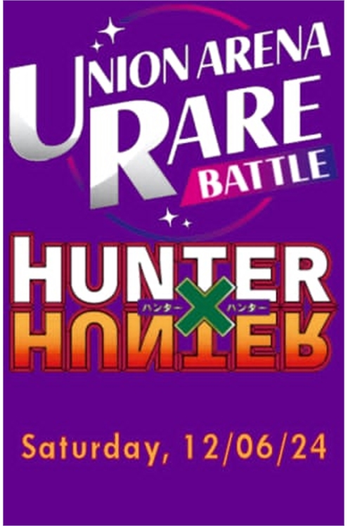 Union Arena Event: Hunter X Hunter Rare Battle Tournament