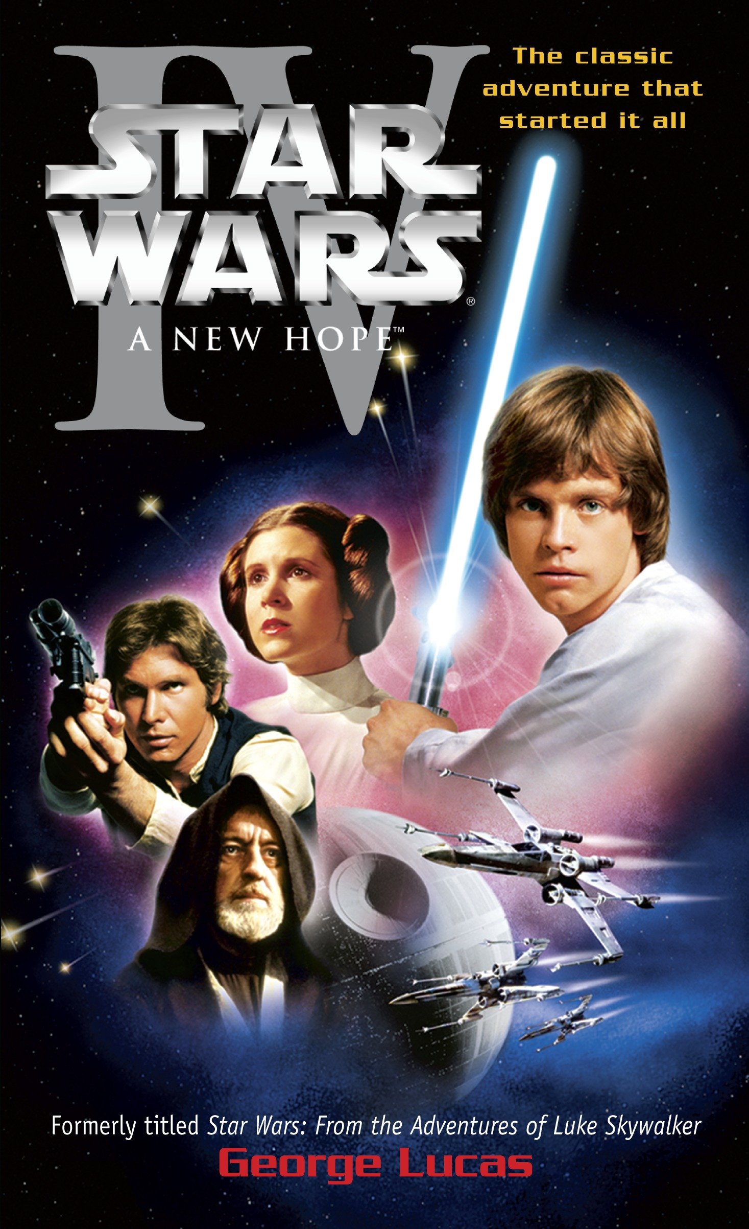 A New Hope: Star Wars Episode Iv