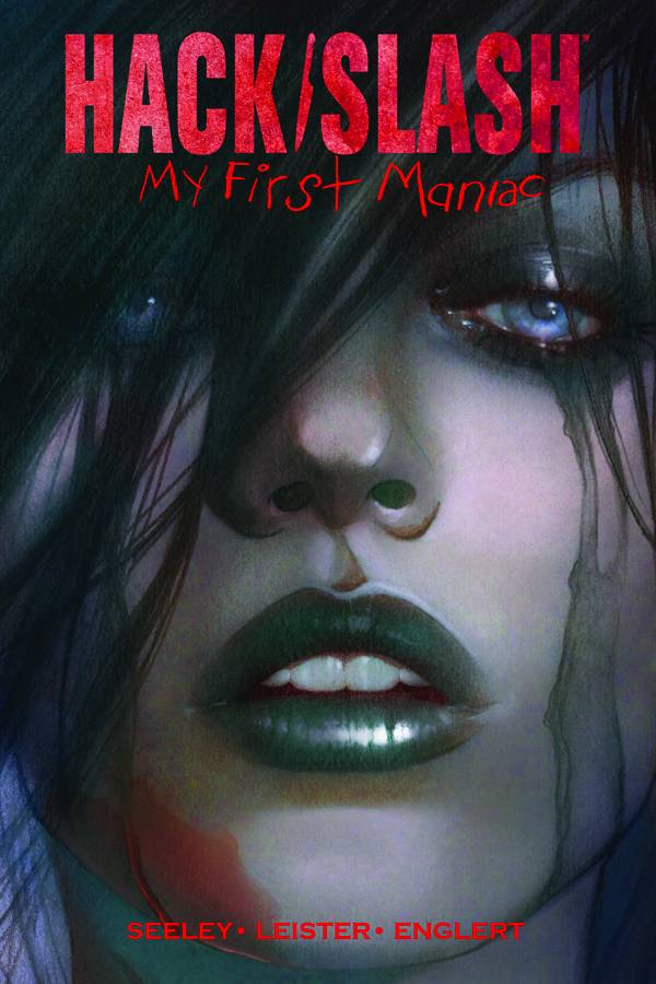 Hack Slash My First Maniac Graphic Novel Volume 1 (Mature)