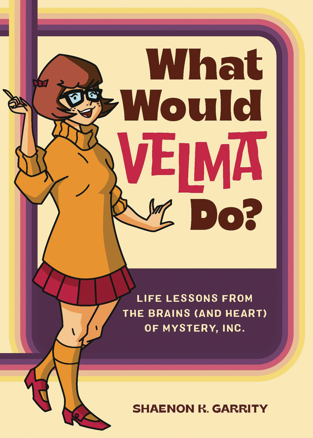 What Would Velma Do Life Lessons Hardcover