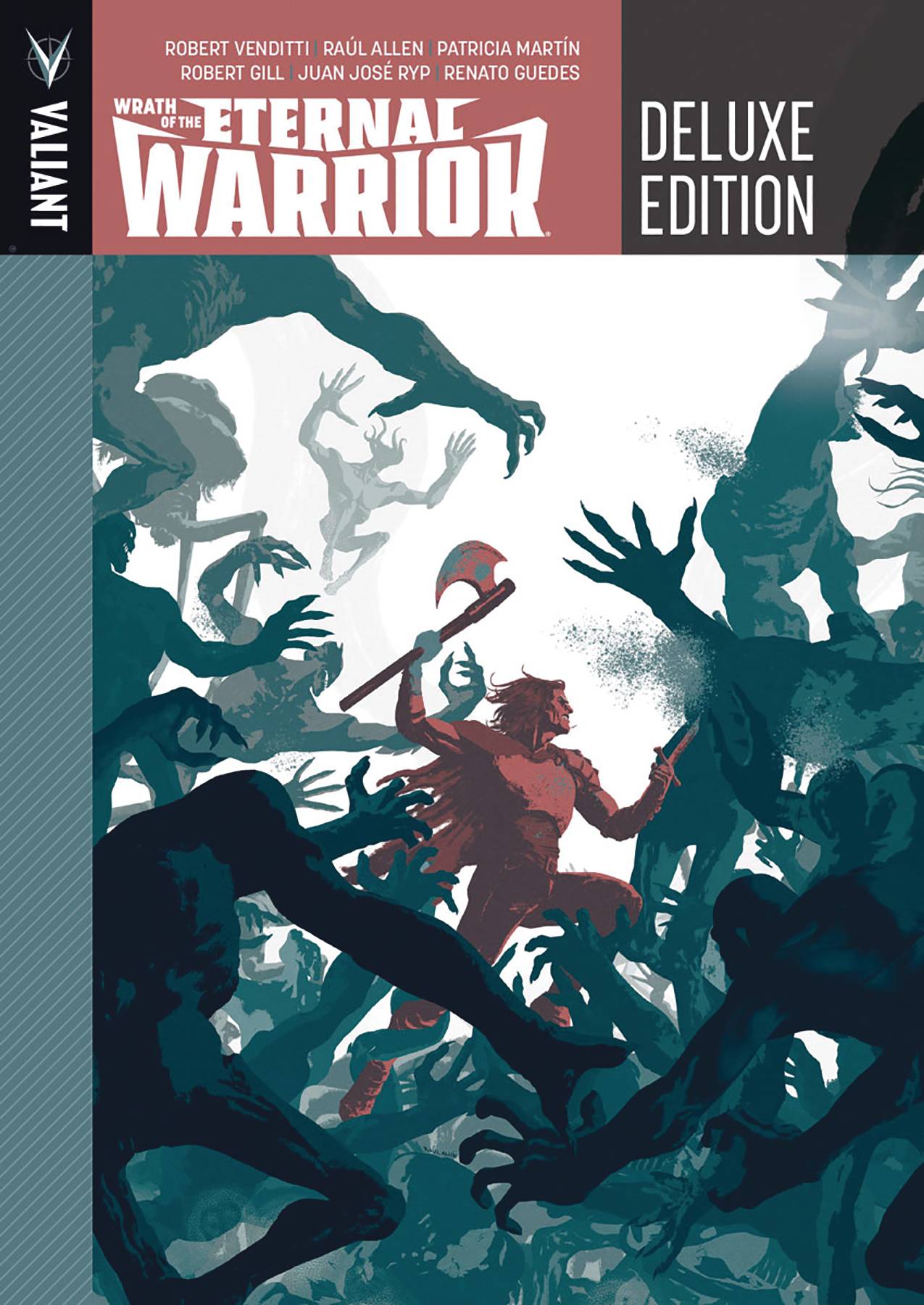 Wrath of the Eternal Warrior Hardcover Deluxe Edition