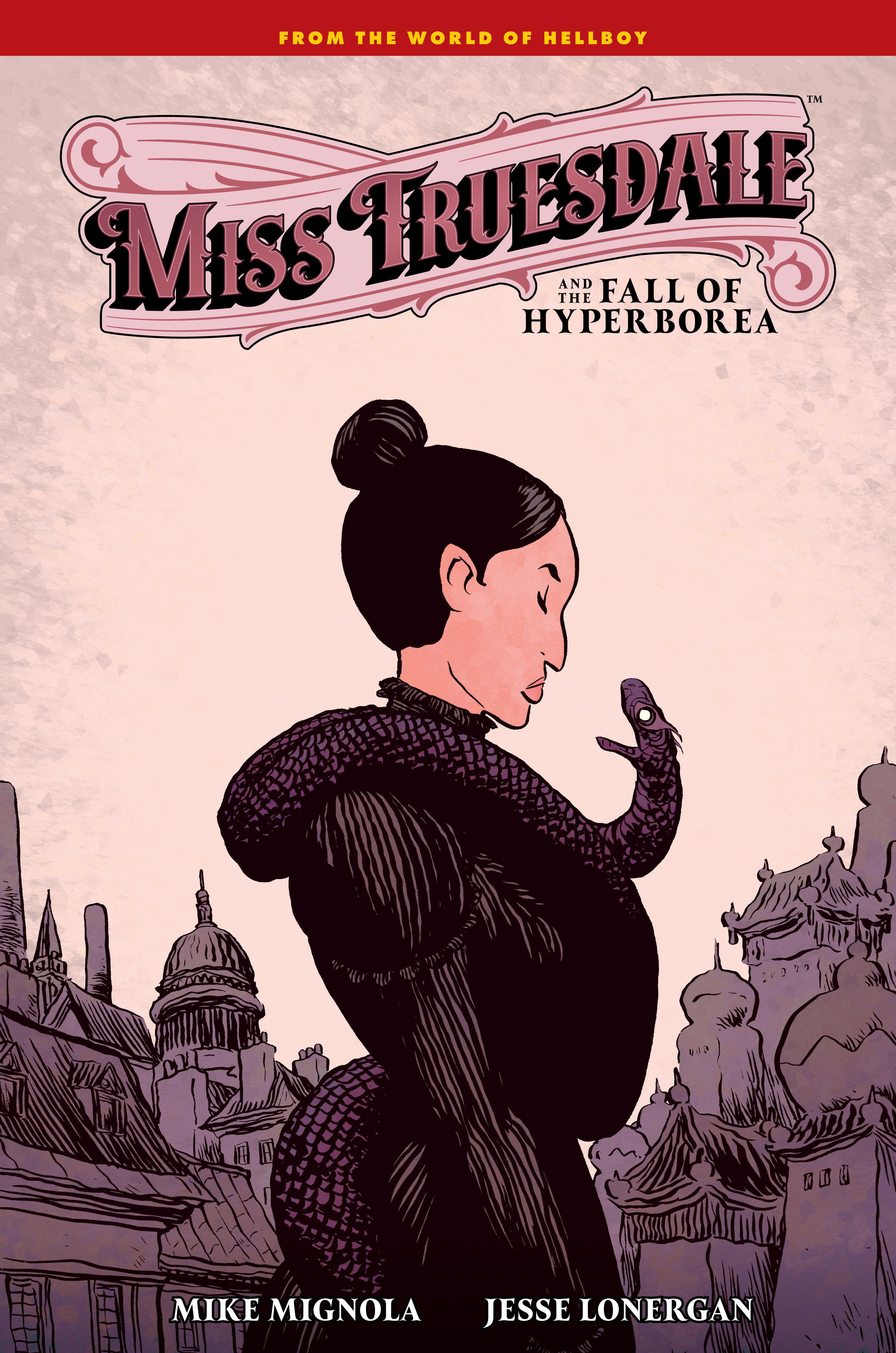 Miss Truesdale and the Fall of Hyperborea Hardcover
