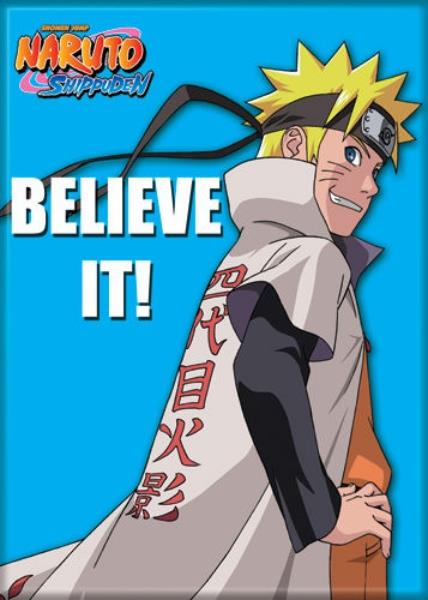 Naruto Believe It Magnet