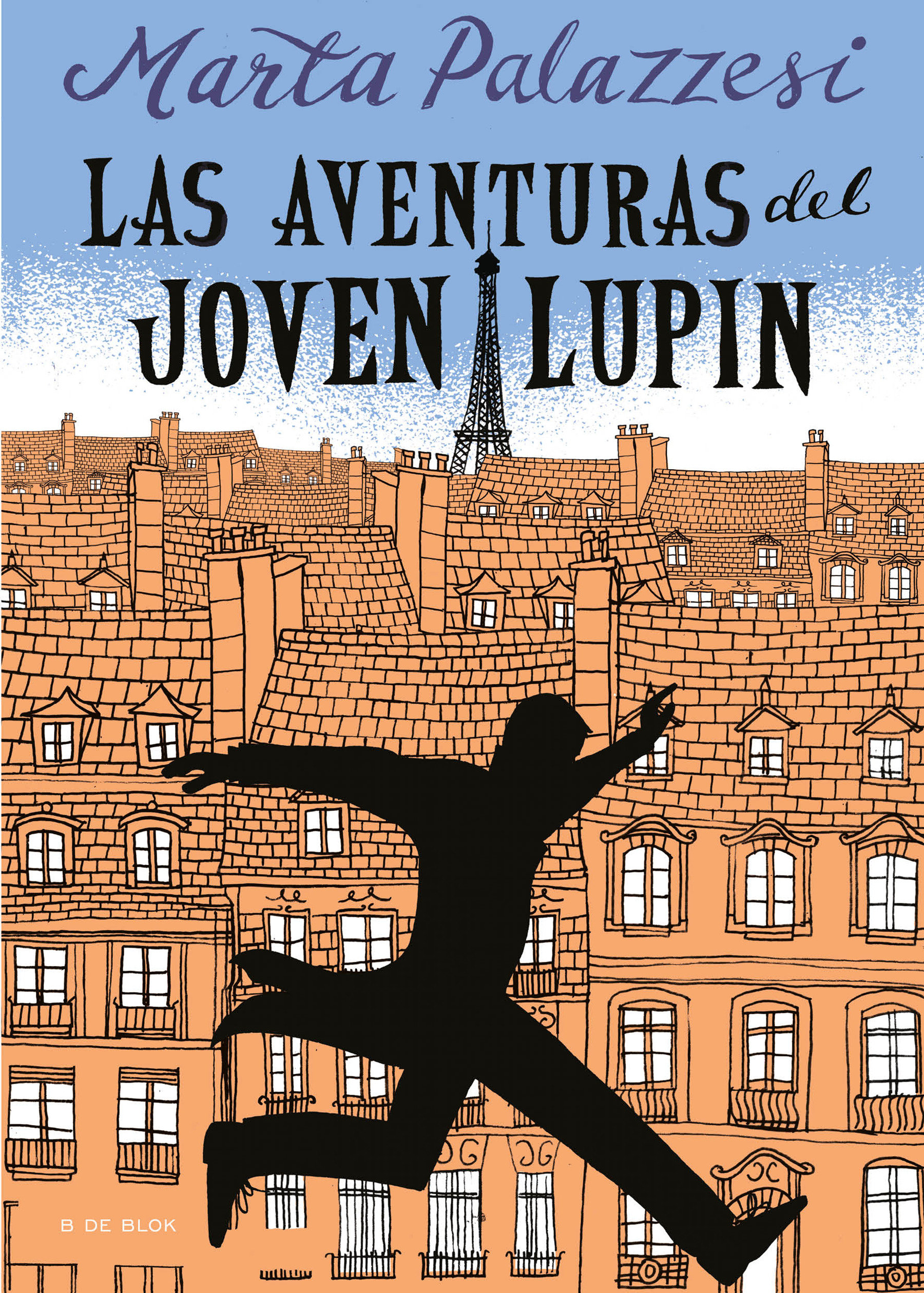 Las Aventuras Del Joven Lupin / The Adventures Of Young Lupin (Hardcover Book)