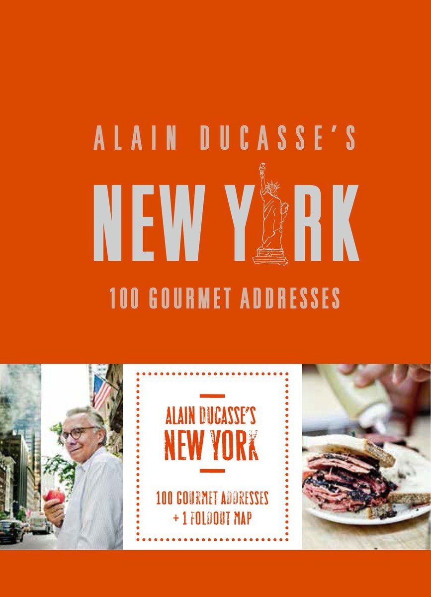 Alain Ducasse'S New York (Hardcover Book)