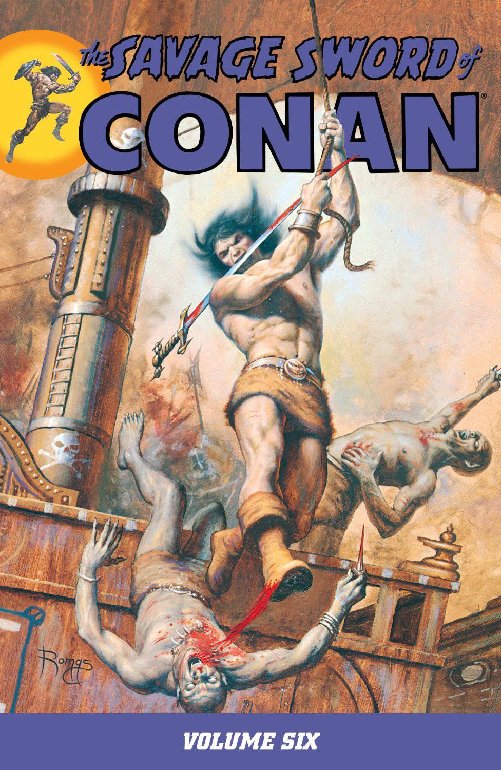 Savage Sword of Conan Graphic Novel Volume 6 (New Printing)