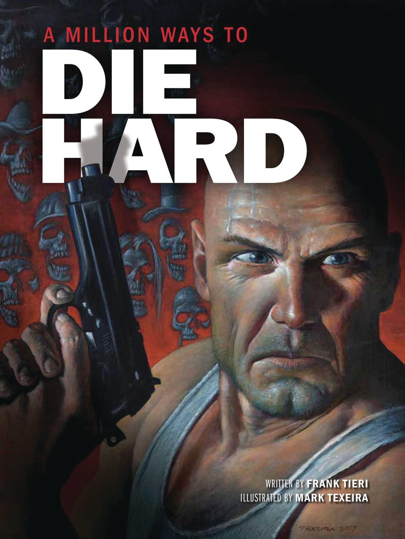 A Million Ways To Die Hard Hardcover Graphic Novel
