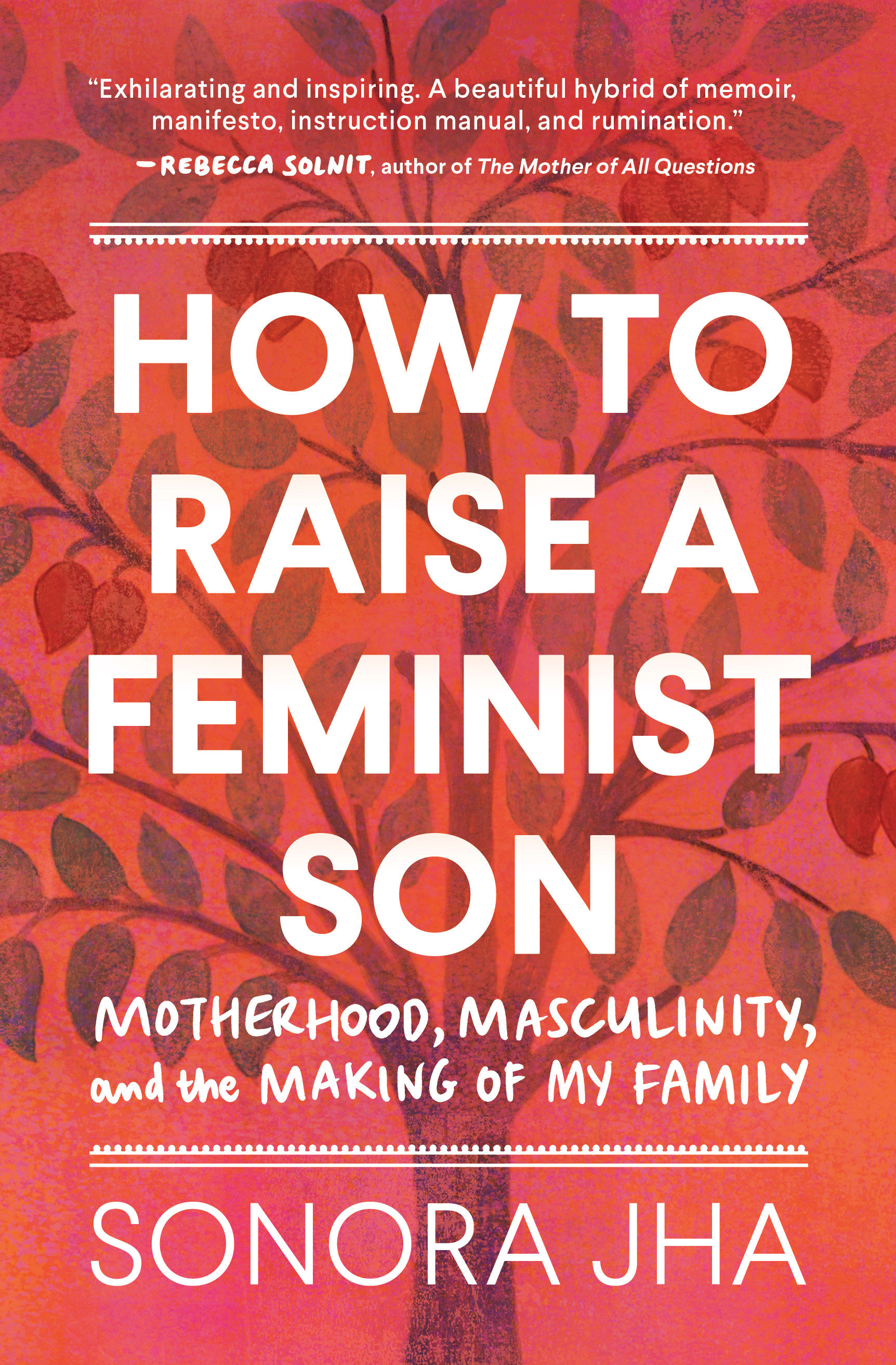 How To Raise A Feminist Son (Hardcover Book)