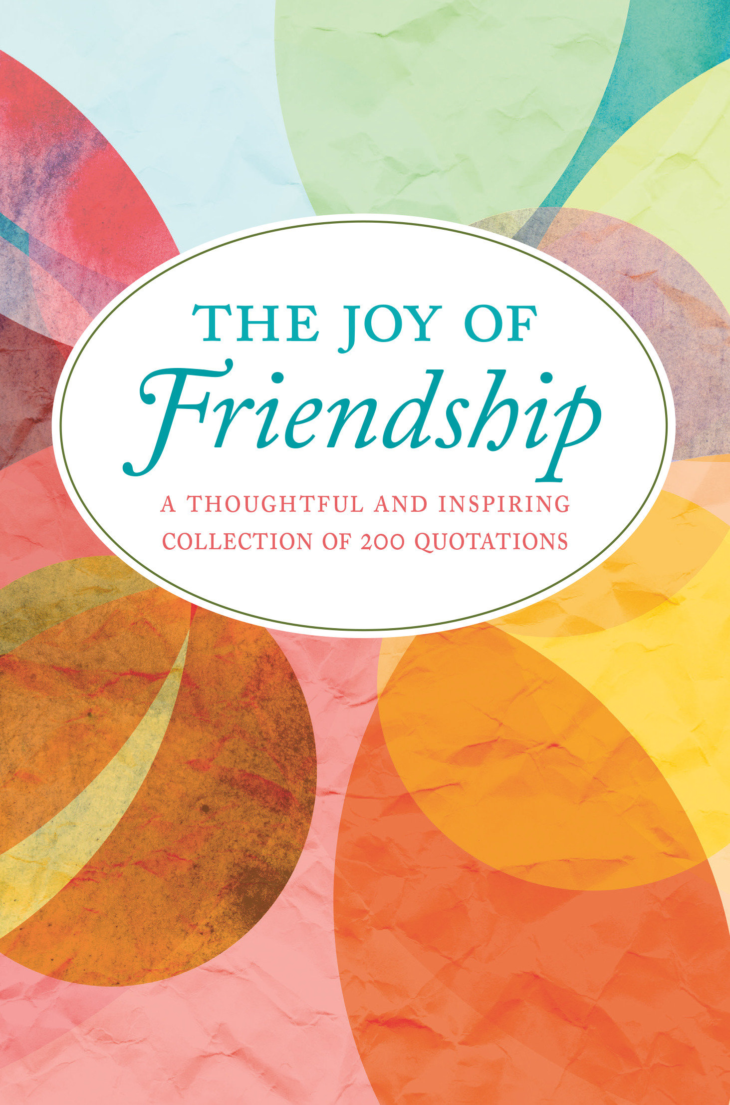 The Joy Of Friendship (Hardcover Book)