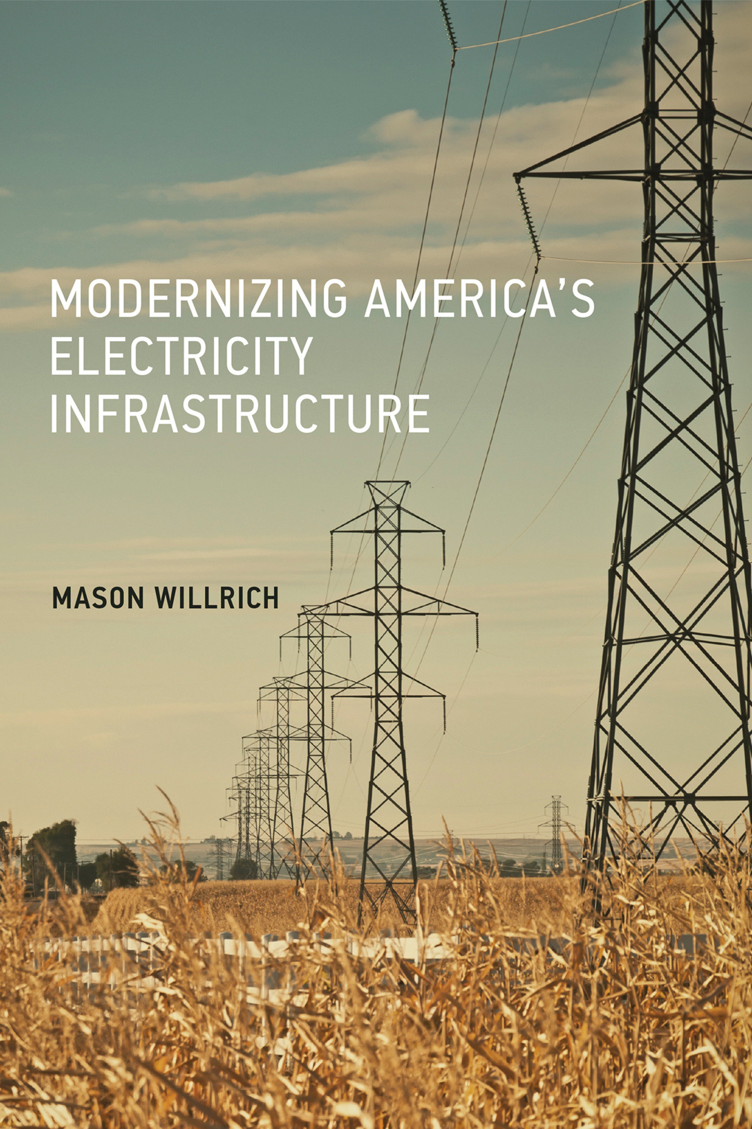 Modernizing America'S Electricity Infrastructure (Hardcover Book)