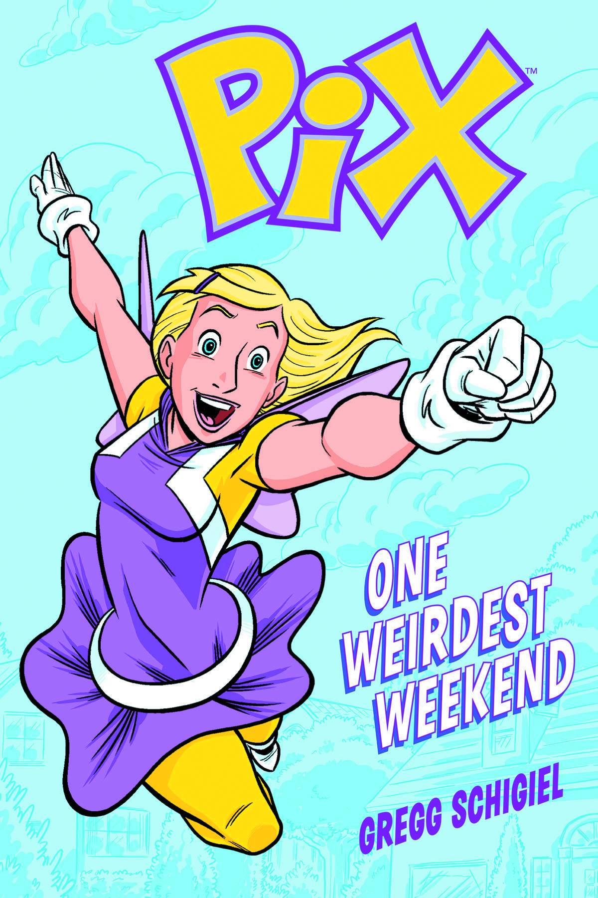 Pix One Weirdest Weekend Graphic Novel