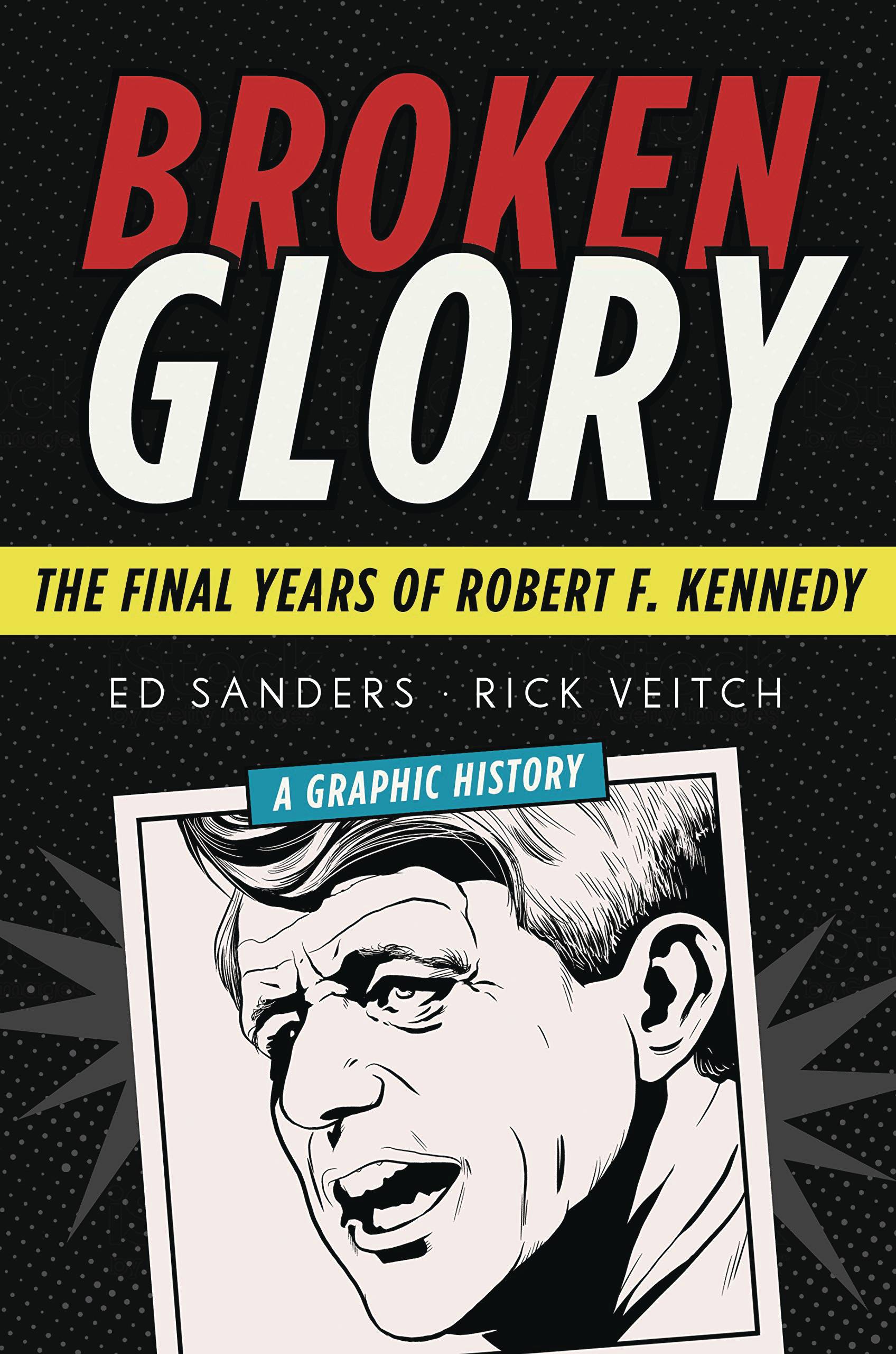Broken Glory Final Years of Robert F Kennedy Hardcover