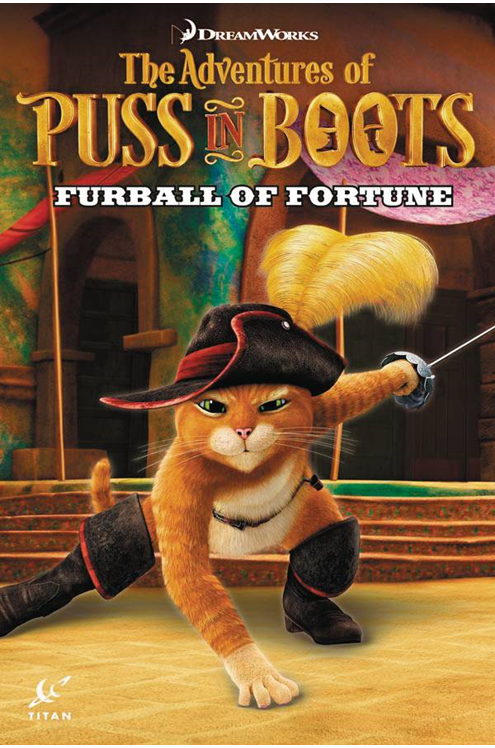 Puss in Boots Graphic Novel Volume 1 Furball of Fortune