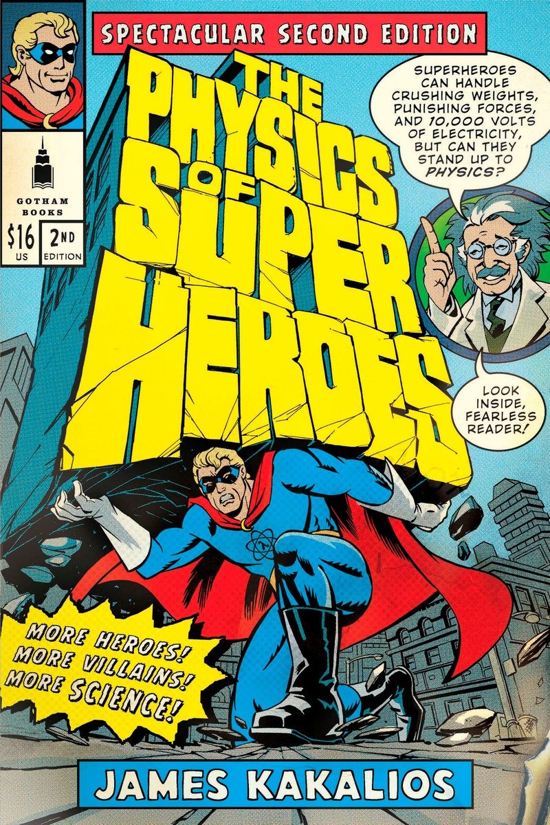 Physics of Superheroes Soft Cover 2nd Edition