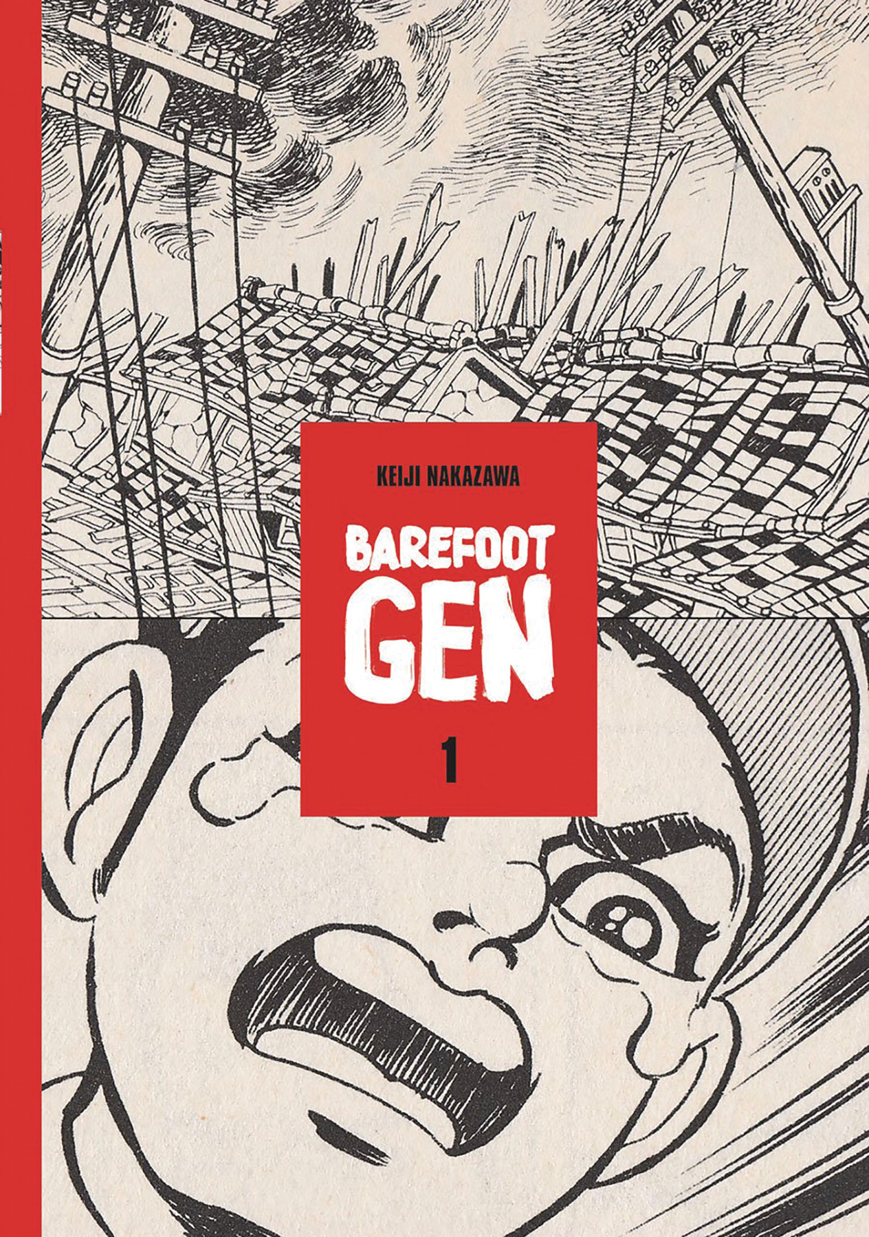 Barefoot Gen Hardcover Volume 1 Cartoon Story of Hiroshima (Mature)