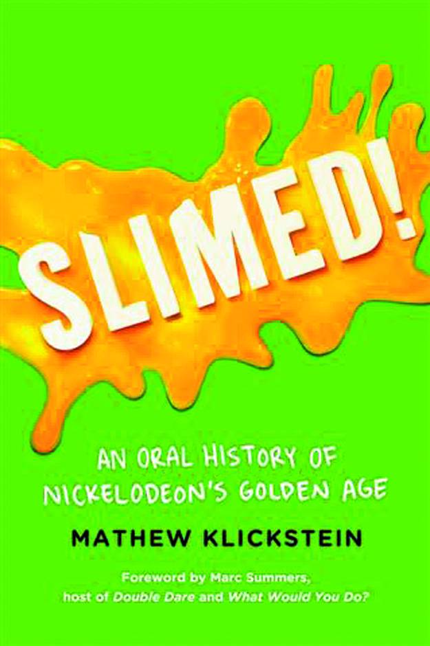 Slimed Oral History of Nickelodeons Golden Age