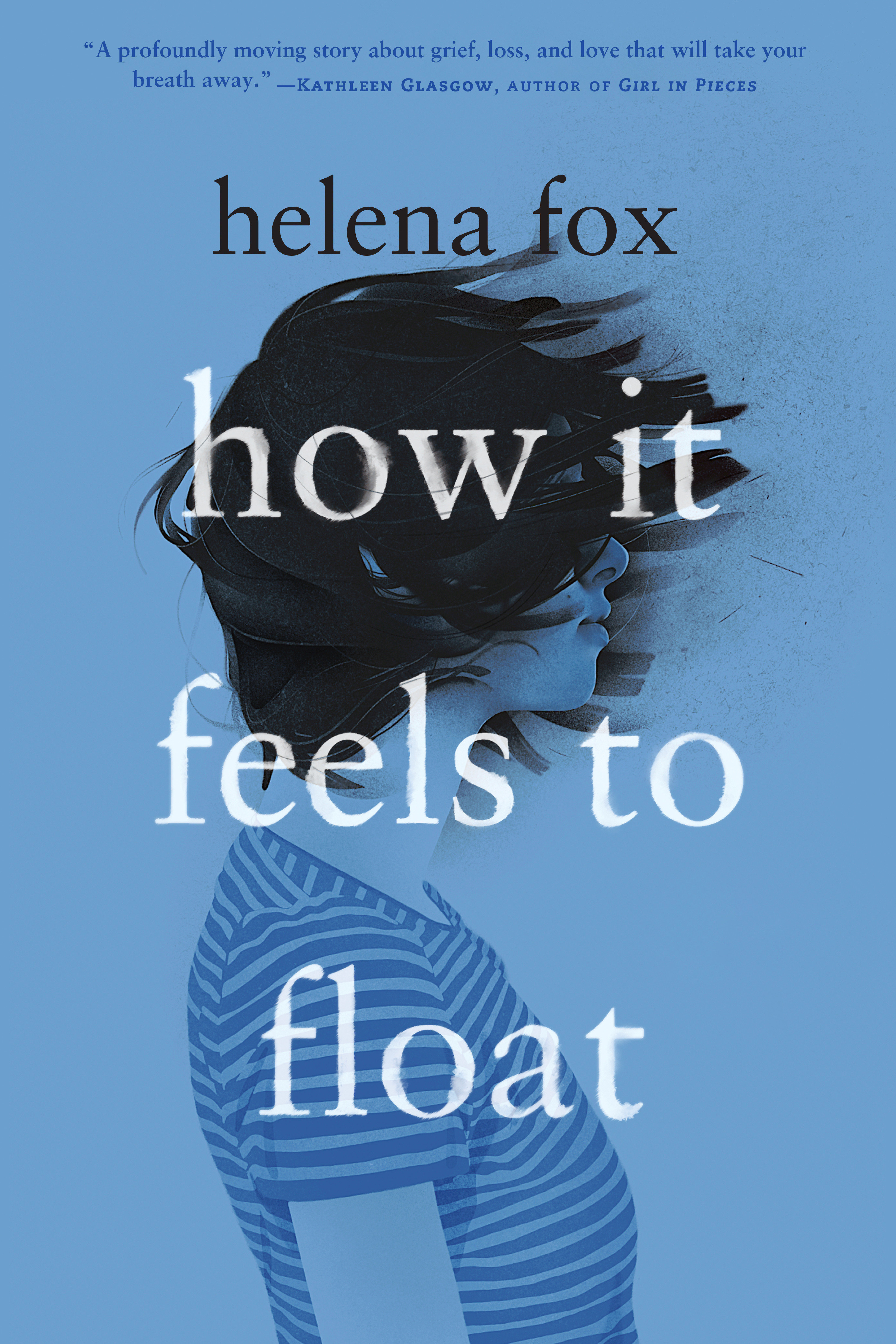 How It Feels To Float (Hardcover Book)
