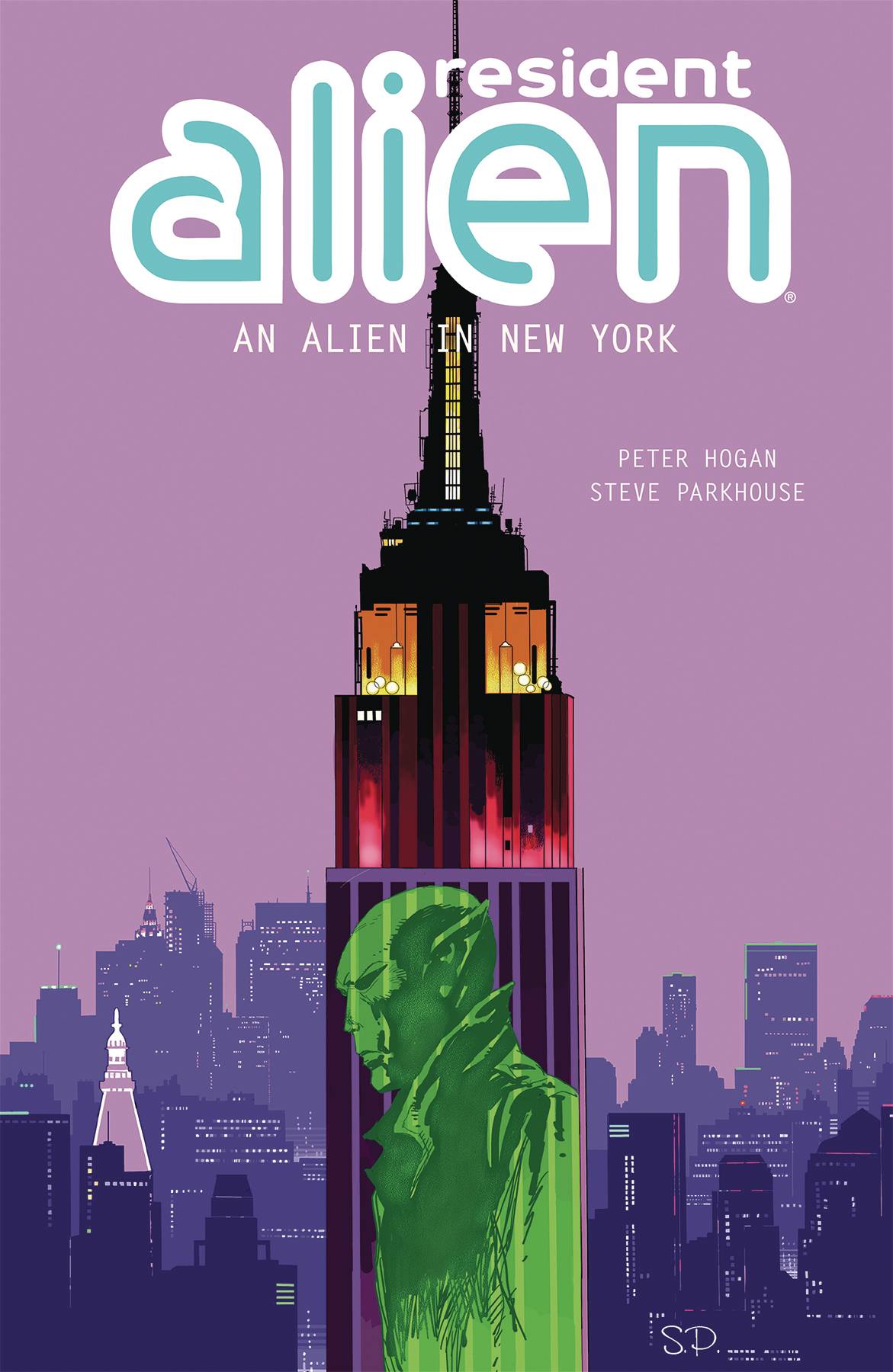Resident Alien Graphic Novel Volume 5 an Alien In New York
