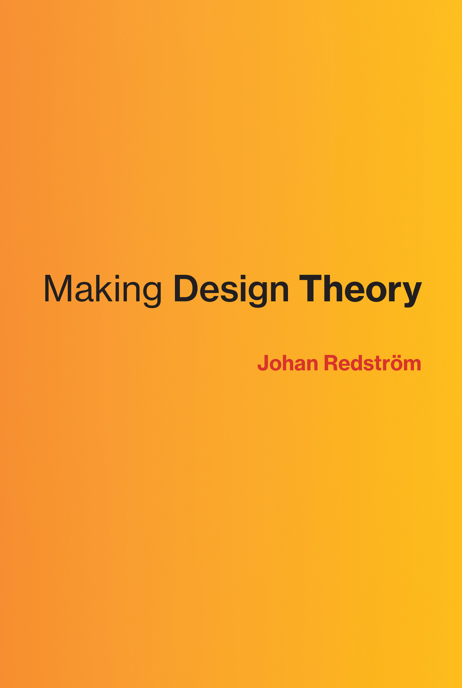 Making Design Theory (Hardcover Book)
