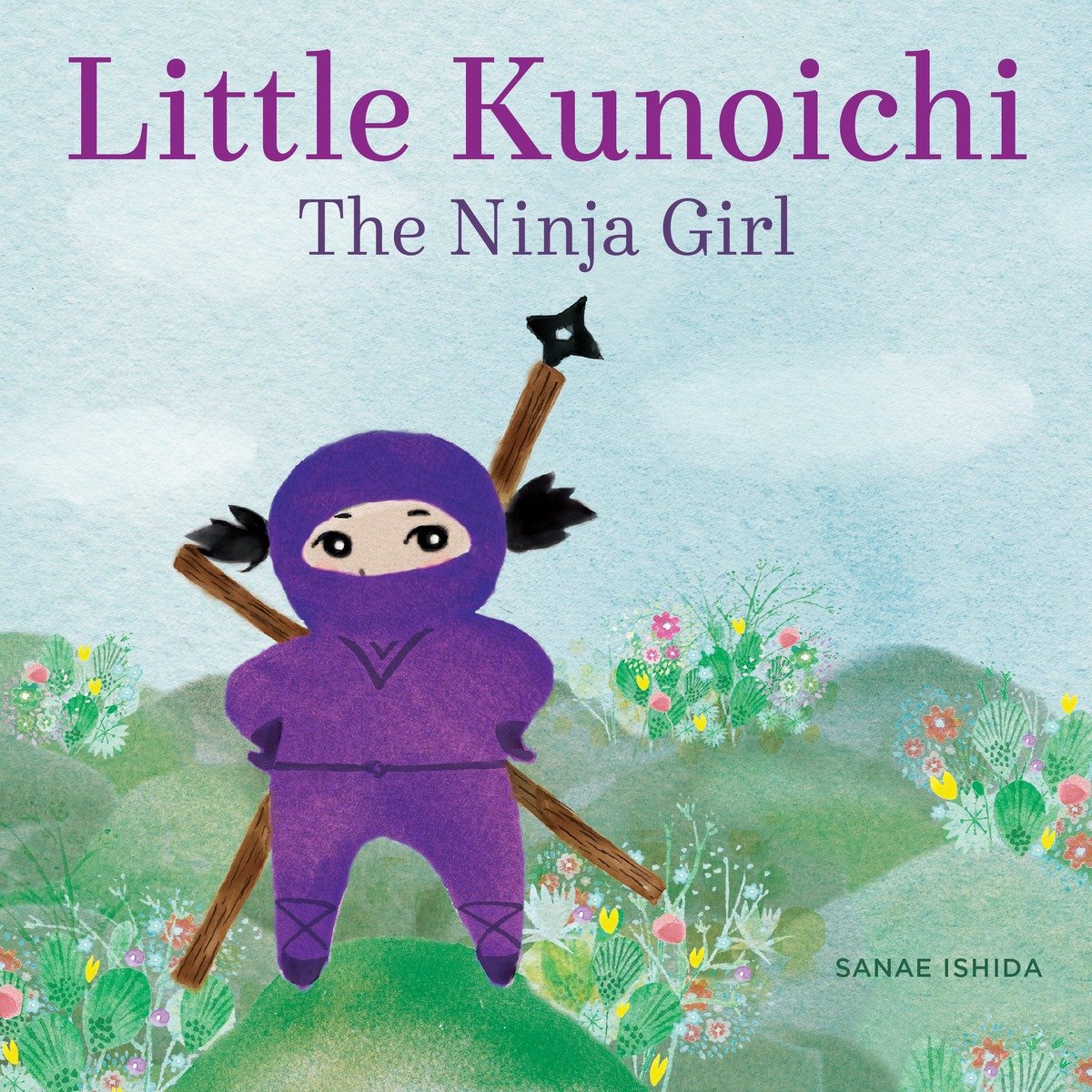 Little Kunoichi The Ninja Girl (Hardcover Book)