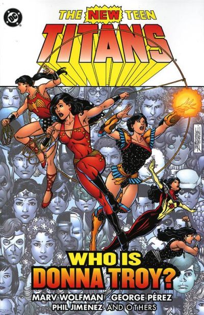 New Teen Titans Who Is Donna Troy Graphic Novel