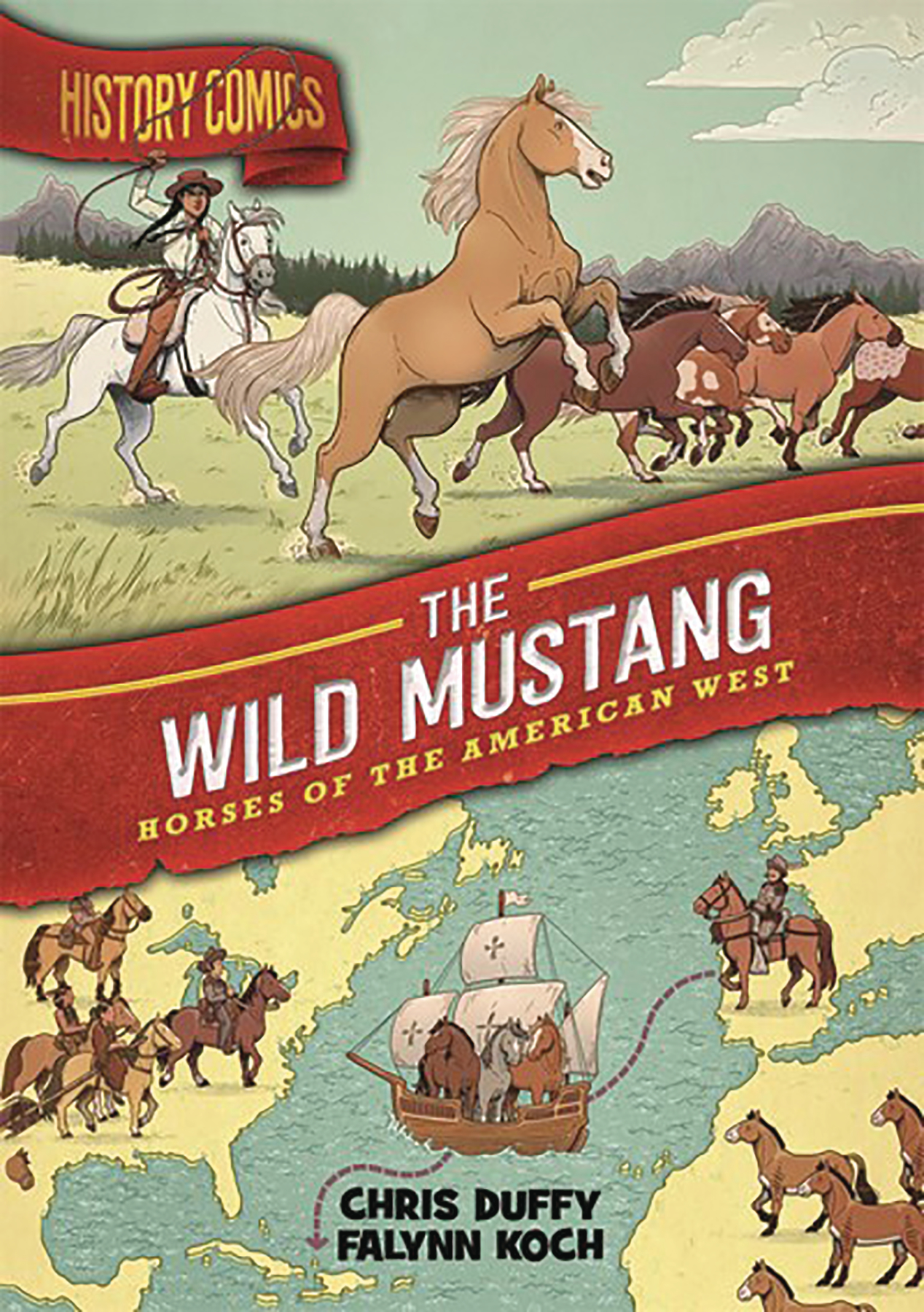 History Comics Hardcover Graphic Novel Wild Mustang