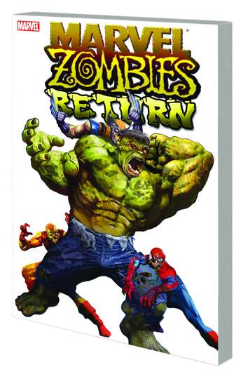 Marvel Zombies Return Graphic Novel