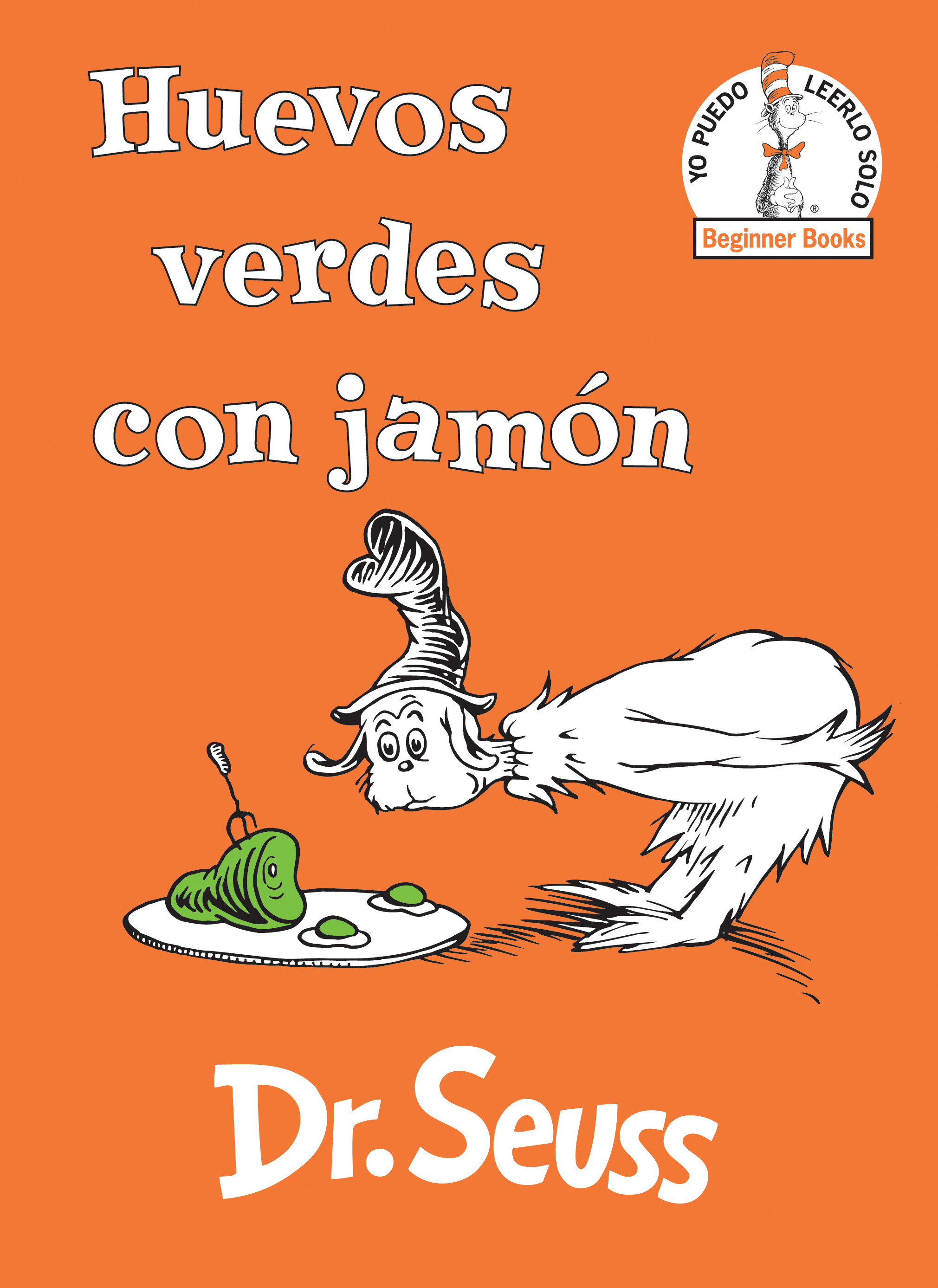 Huevos Verdes Con Jamón (Green Eggs And Ham Spanish Edition), Green Eggs And Ham (Hardcover Book)