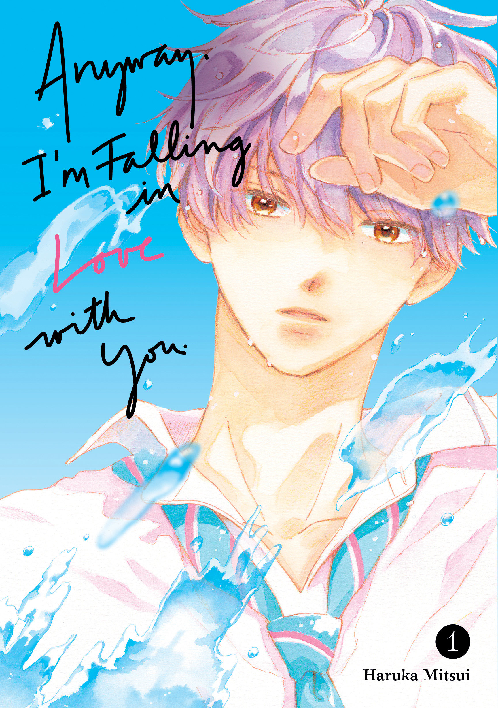 Anyway, I'm Falling in Love with You Graphic Novel Volume 1