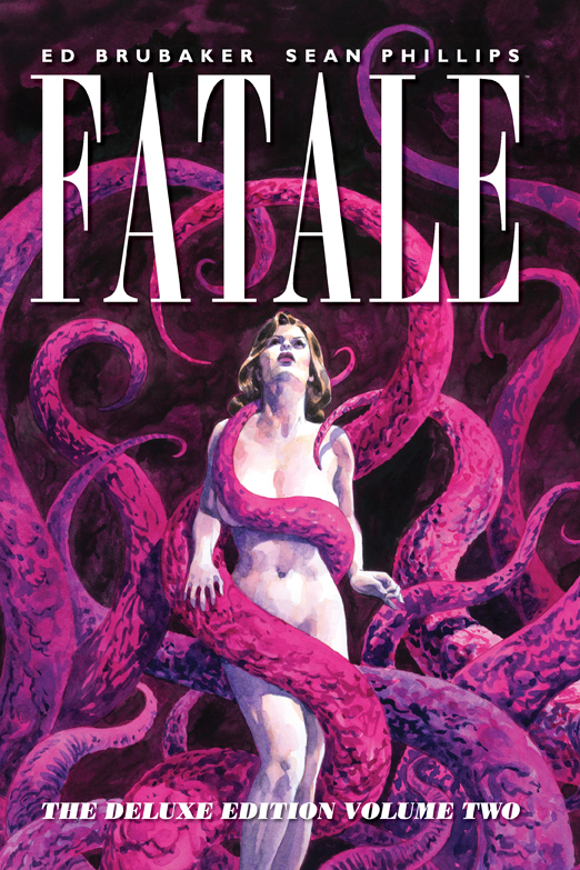 Fatale Deluxe Edition Hardcover Volume 2 (Mature)