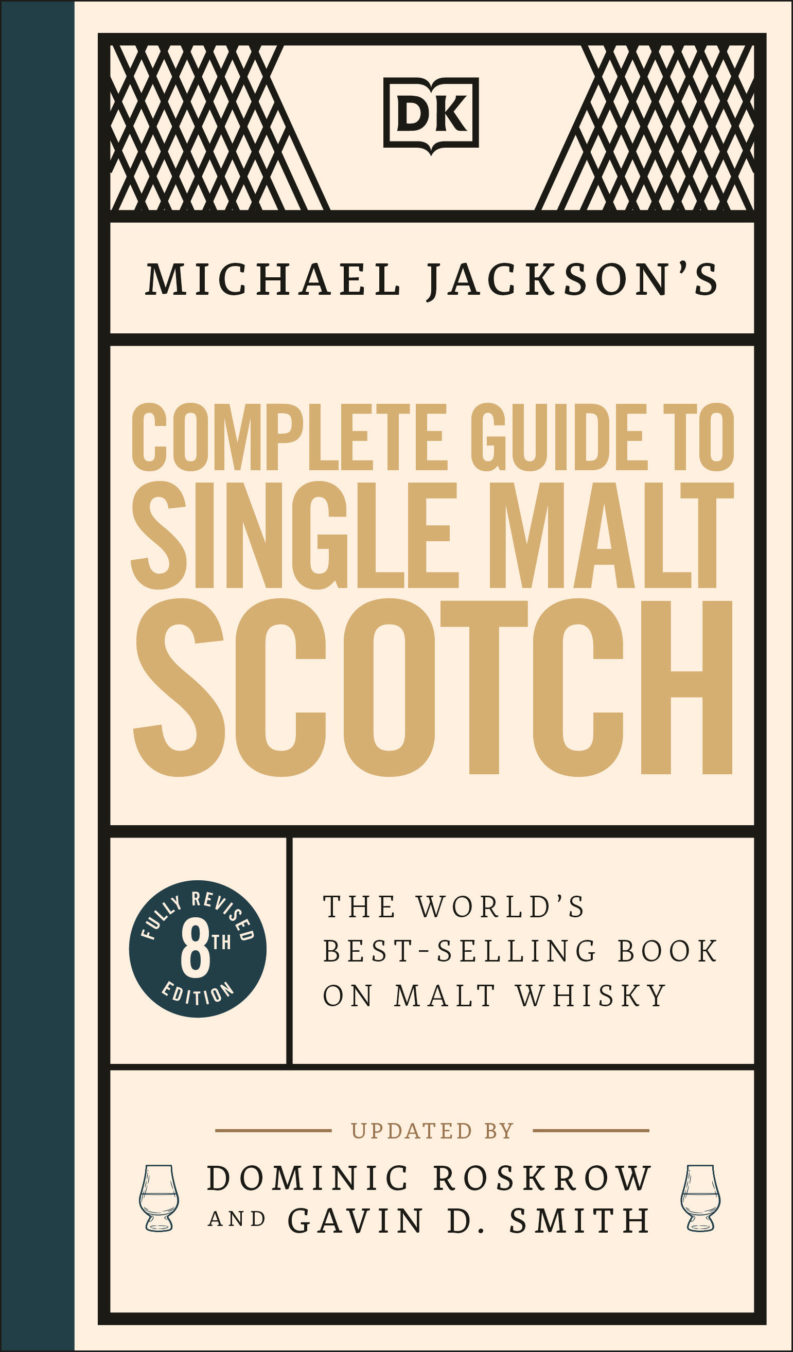 Michael Jackson'S Complete Guide To Single Malt Scotch (Hardcover Book)