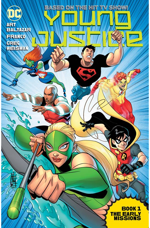 Young Justice The Animated Series Graphic Novel Book 1 The Early Missions
