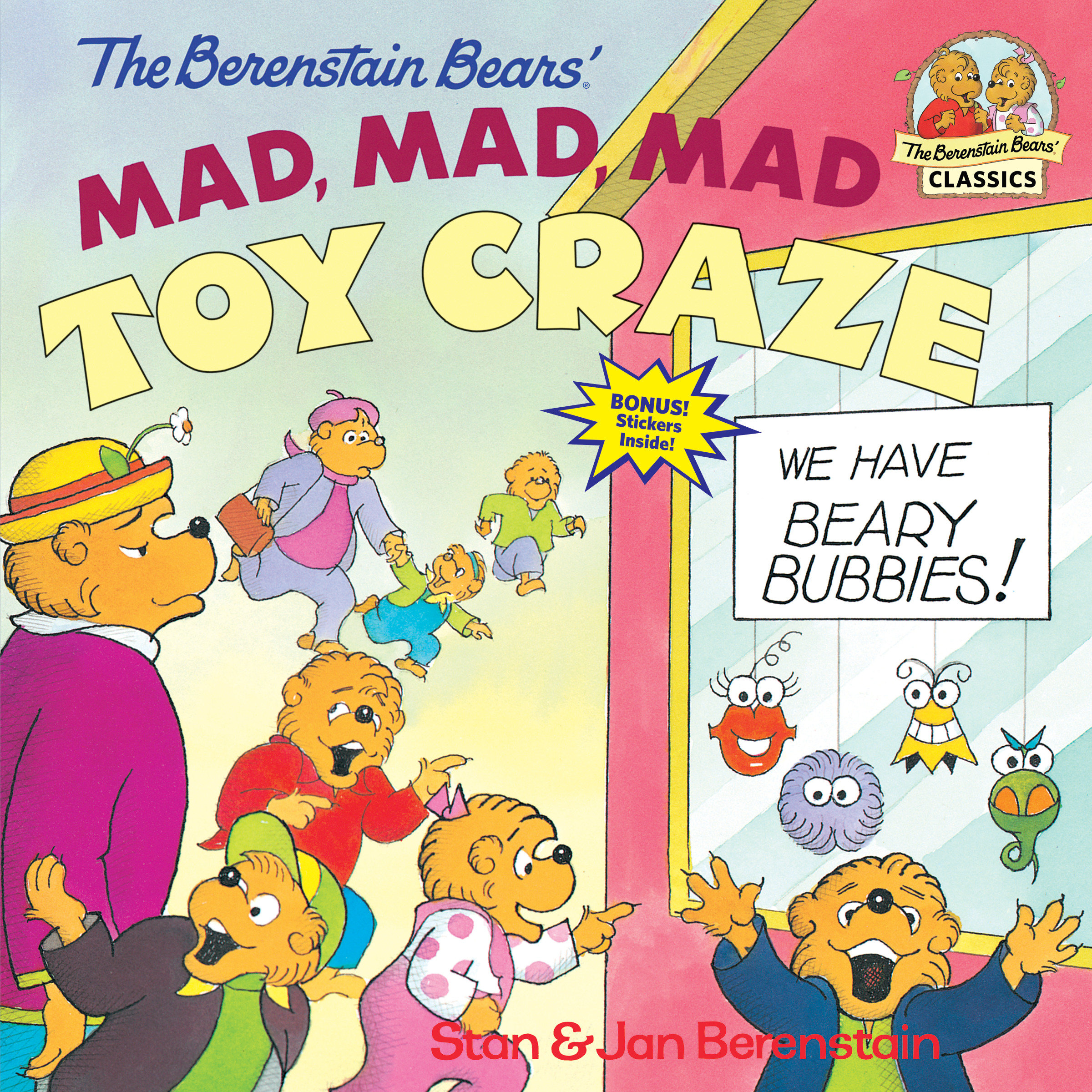 The Berenstain Bears' Mad, Mad, Mad Toy Craze (Paperback)