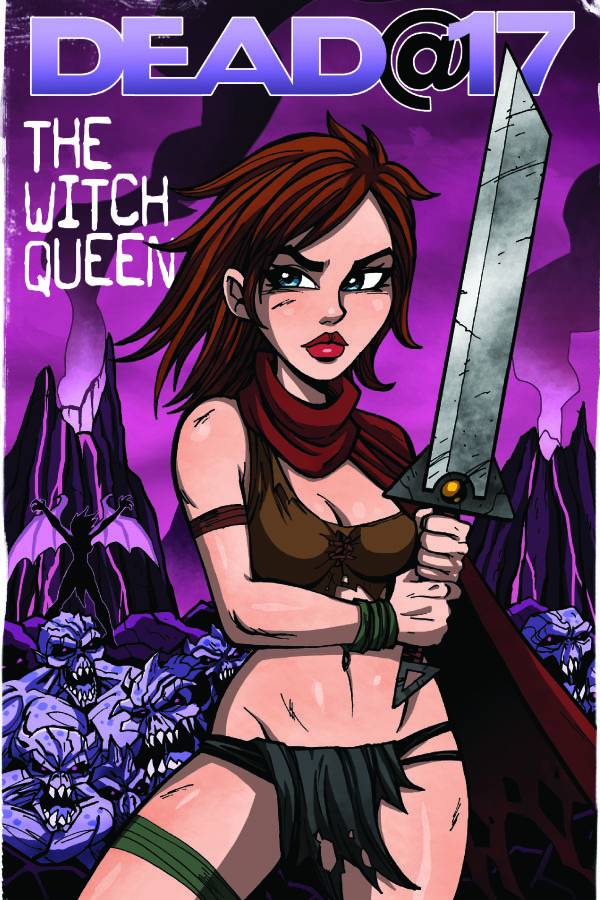 Dead At 17 #1 Witch Queen