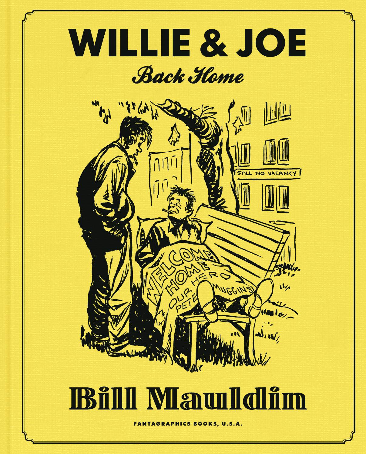 Willie & Joe Back Home Hardcover