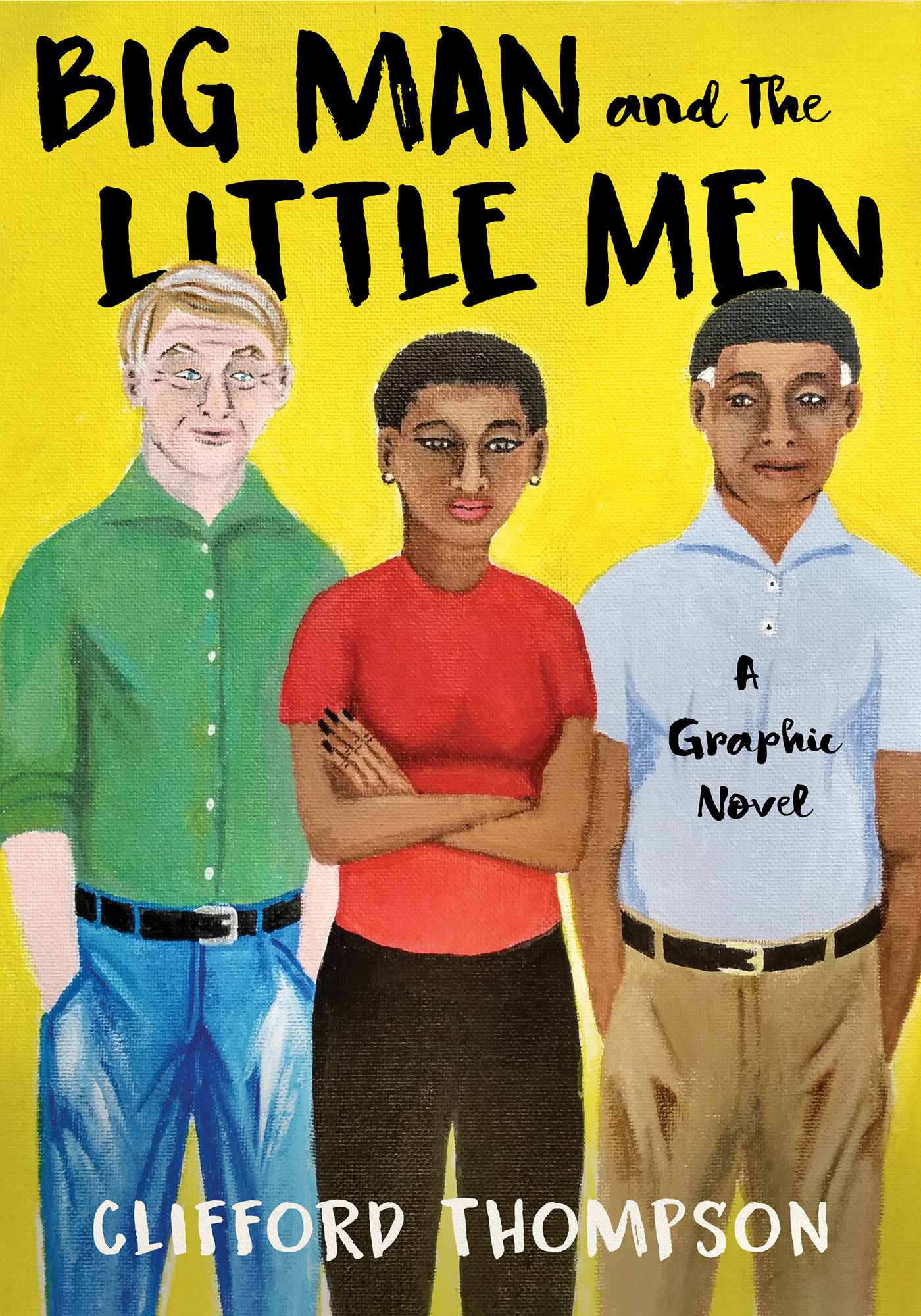 Big Man and the Little Men Hardcover Graphic Novel