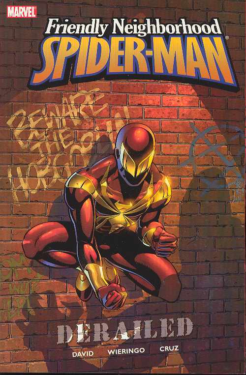 Friendly Neighborhood Spider-Man Graphic Novel Volume 1 Derailed