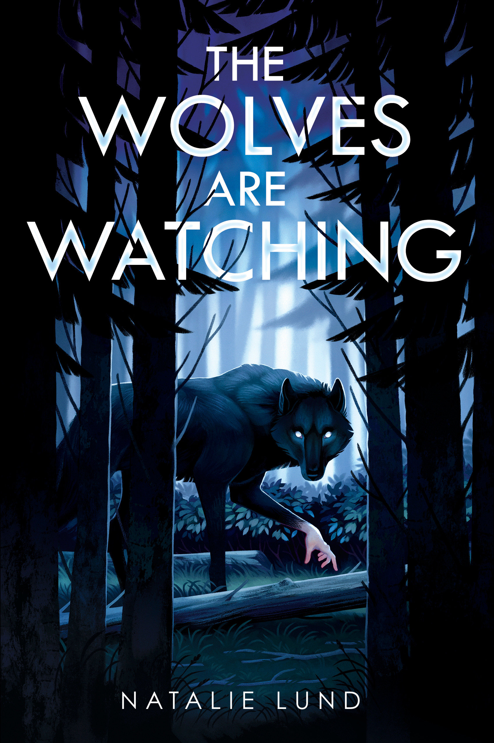 The Wolves Are Watching (Hardcover Book)