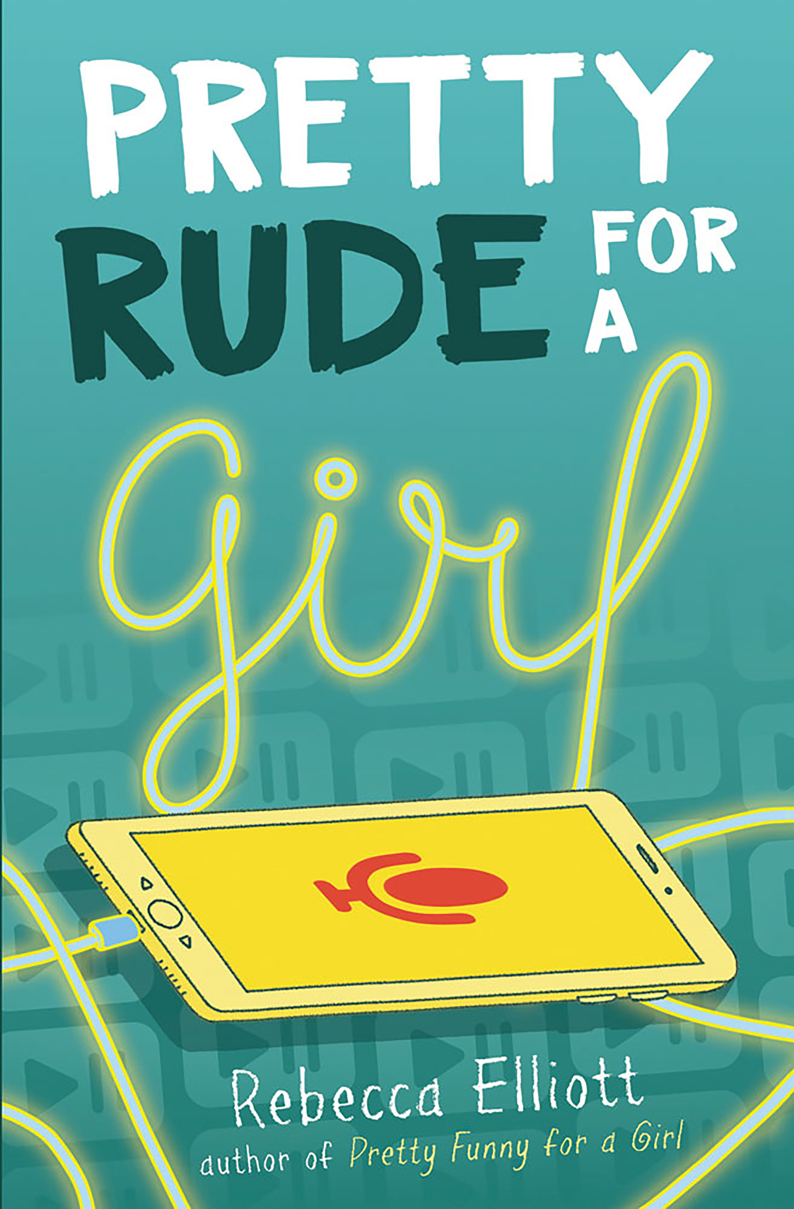 Pretty Rude for A Girl (Hardcover Book)